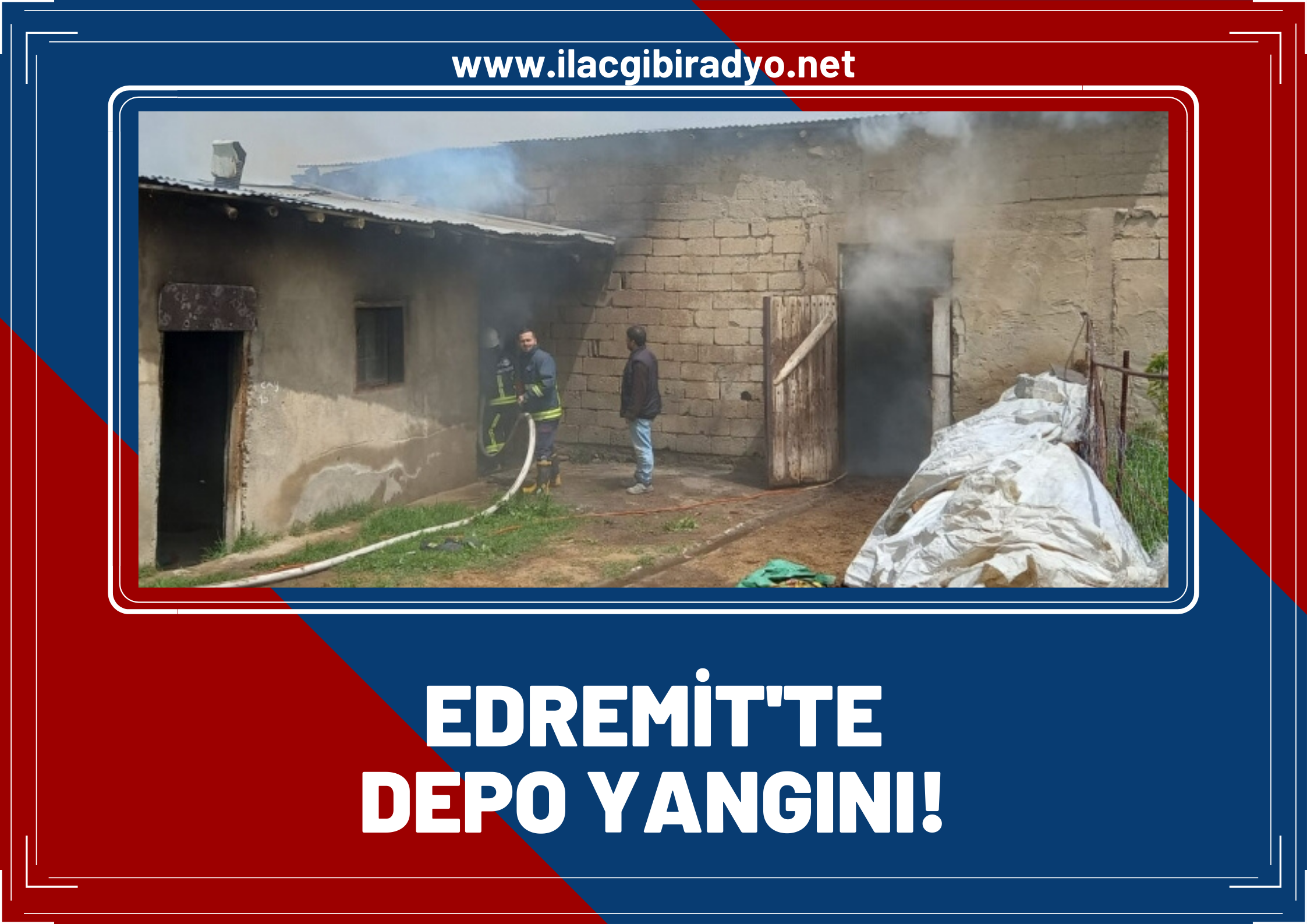 Edremit’te depo yangını, Yangın maddi hasara neden oldu