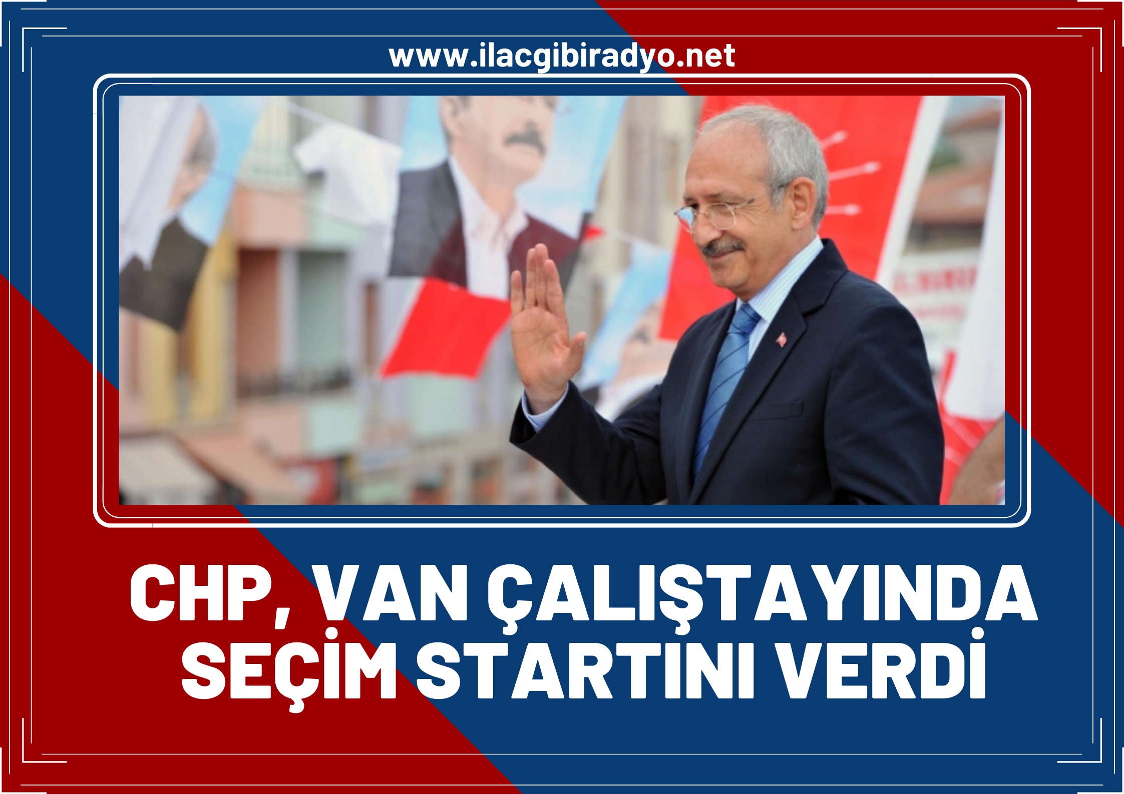 CHP Van Çalıştayında seçim startını verdi! Kılıçdaroğlu, 248 belediye başkanı ile seçim hazırlıklarını konuşacak