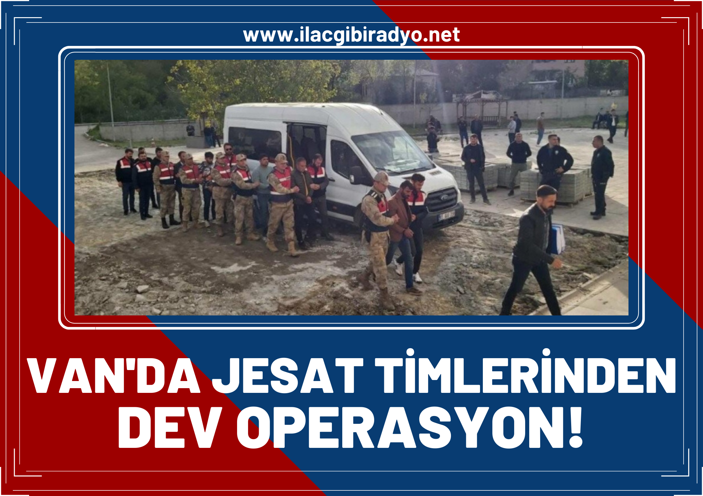 Van’da JASAT timlerinde dev operasyon! 8 şüpheli şahıs yakalanıp ceza evine gönderildi