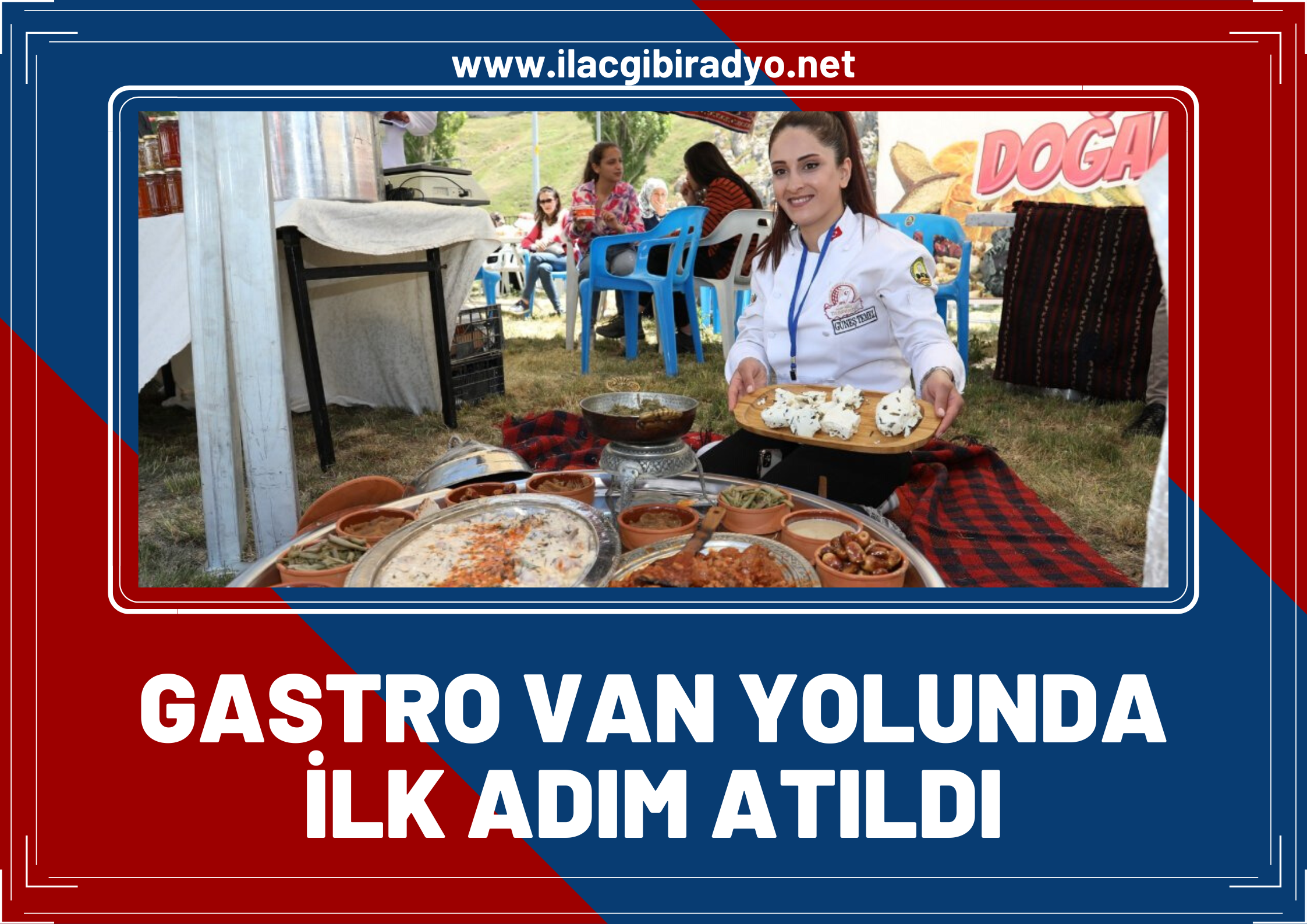 1’inci Van Gastronomi Festivali başladı!