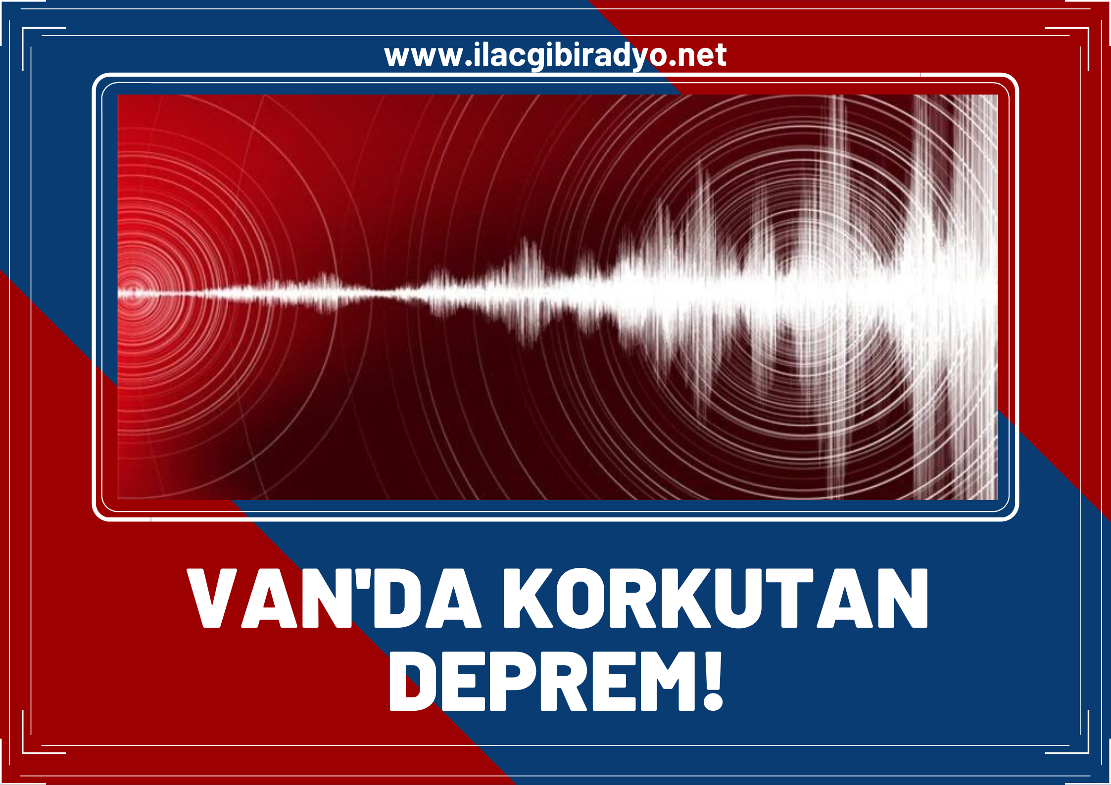 Van'da deprem!