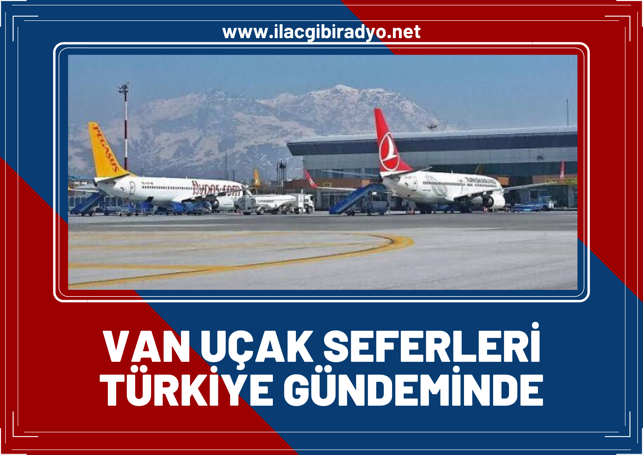 Van Uçak Seferleri Türkiye Gündeminde