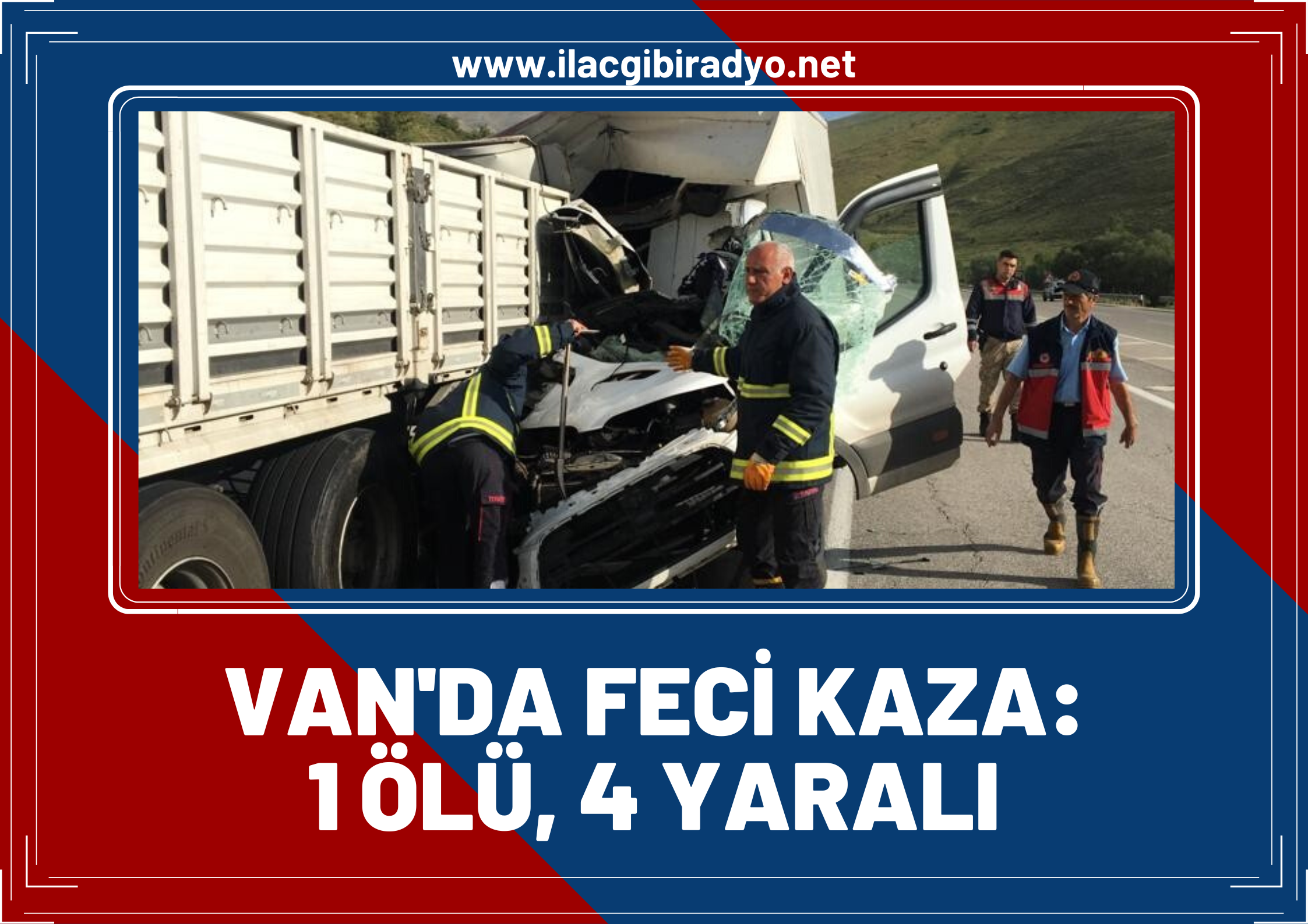 Otomobil TIR'a ok gibi saplandı! Van'da feci kaza: 1 ölü 4 ağır yaralı