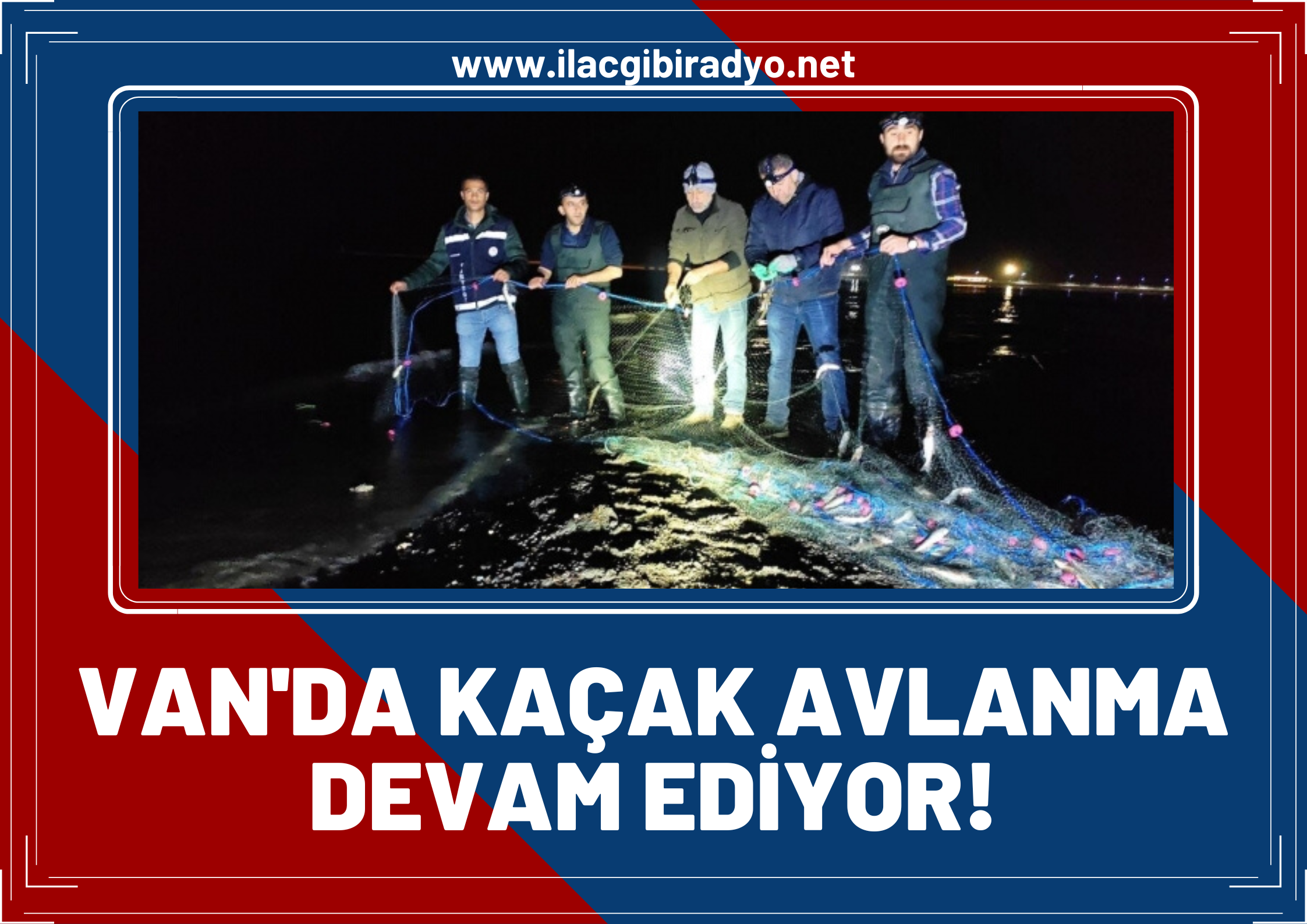 Van'da 620 kilo Van Balığı ele geçirildi!