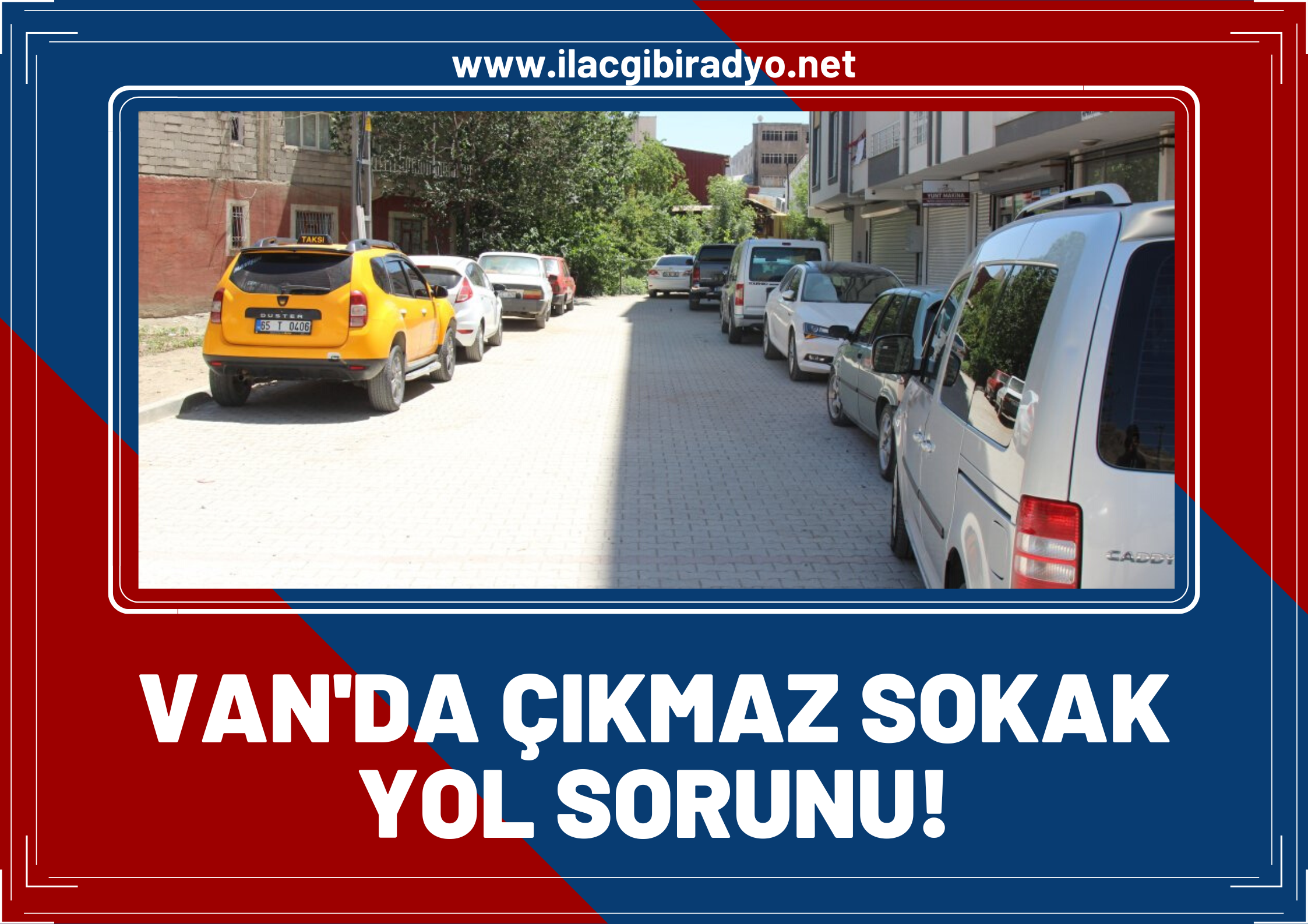 Van'da çıkmaz sokak yol sorunu: Projede yol var ama gerçekte yok!