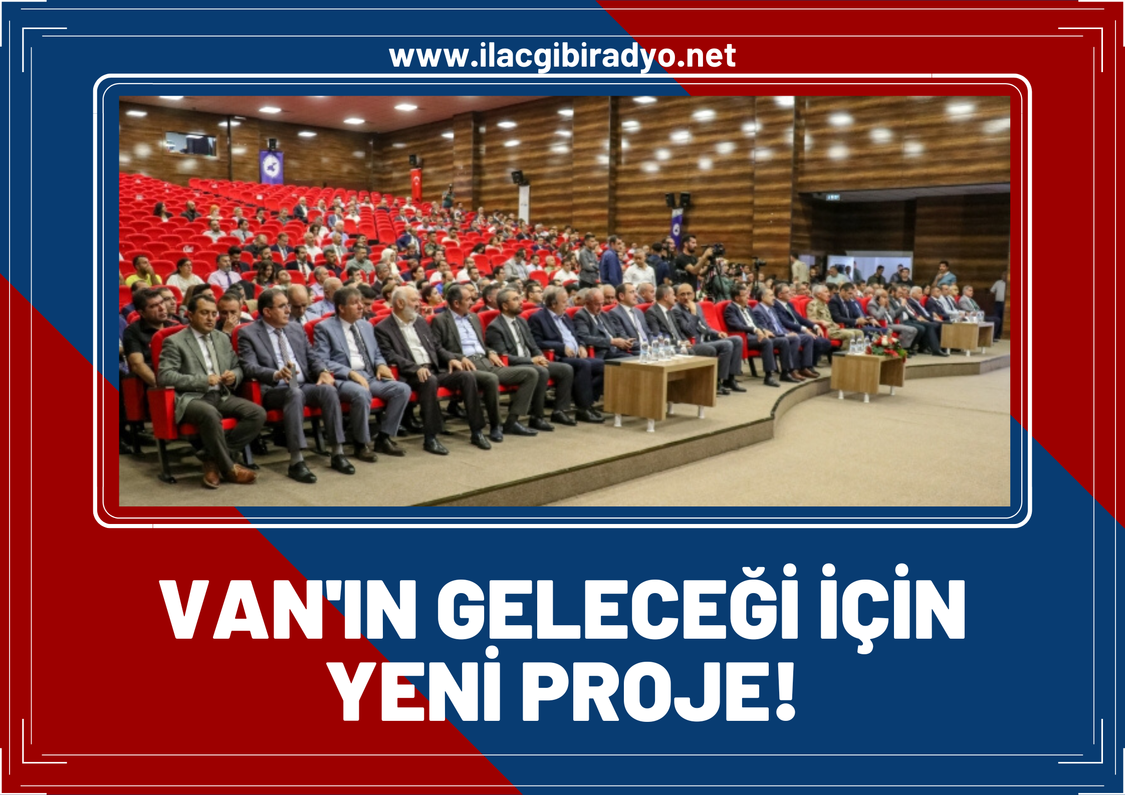 Van’ın Geleceği Çalıştayı’nın ilk toplantısı yapıldı