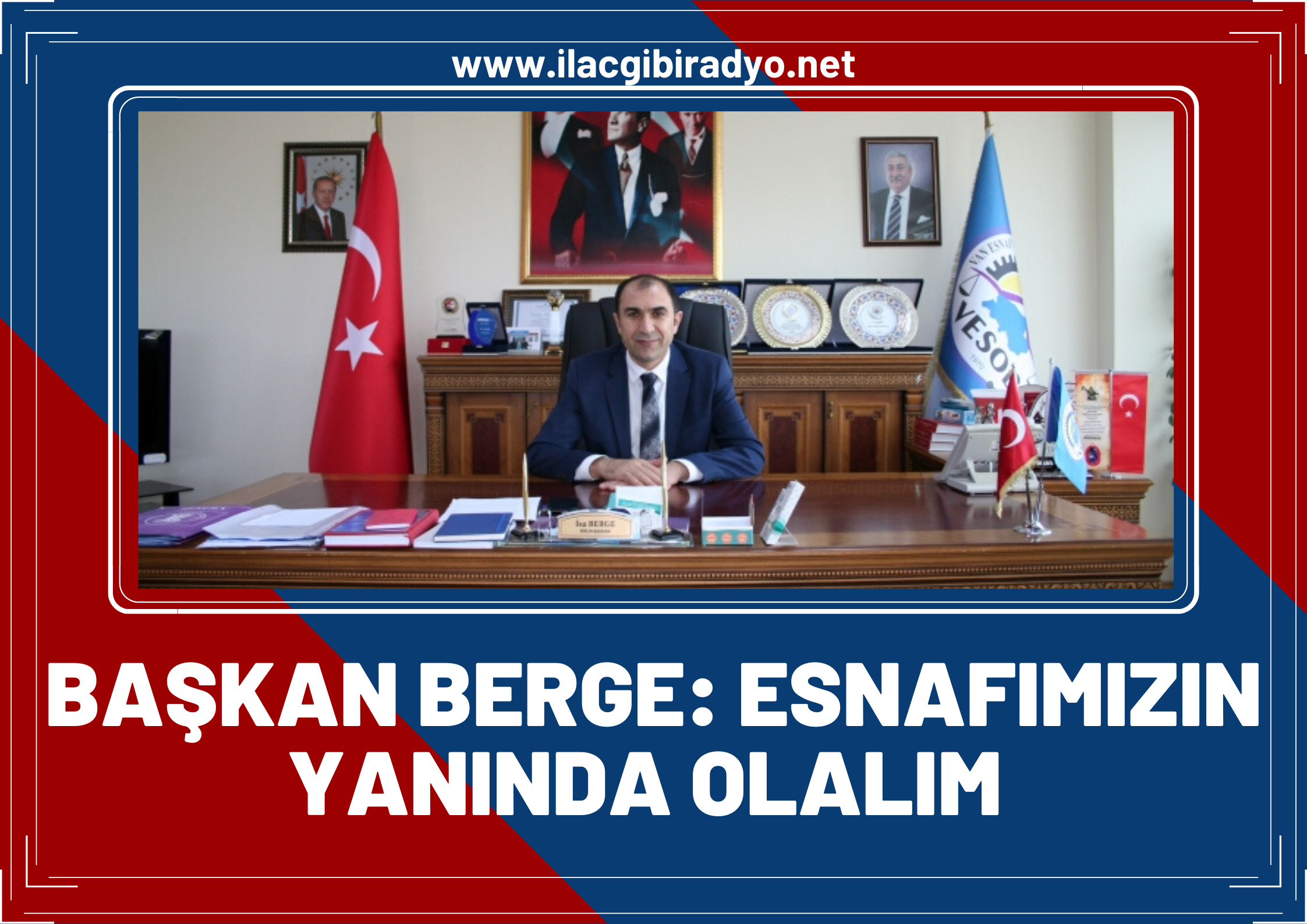 Başkan Berge: Bayram alışverişimizi yerel esnaftan yapıp zor günlerde esnafımızın yanında olalım!