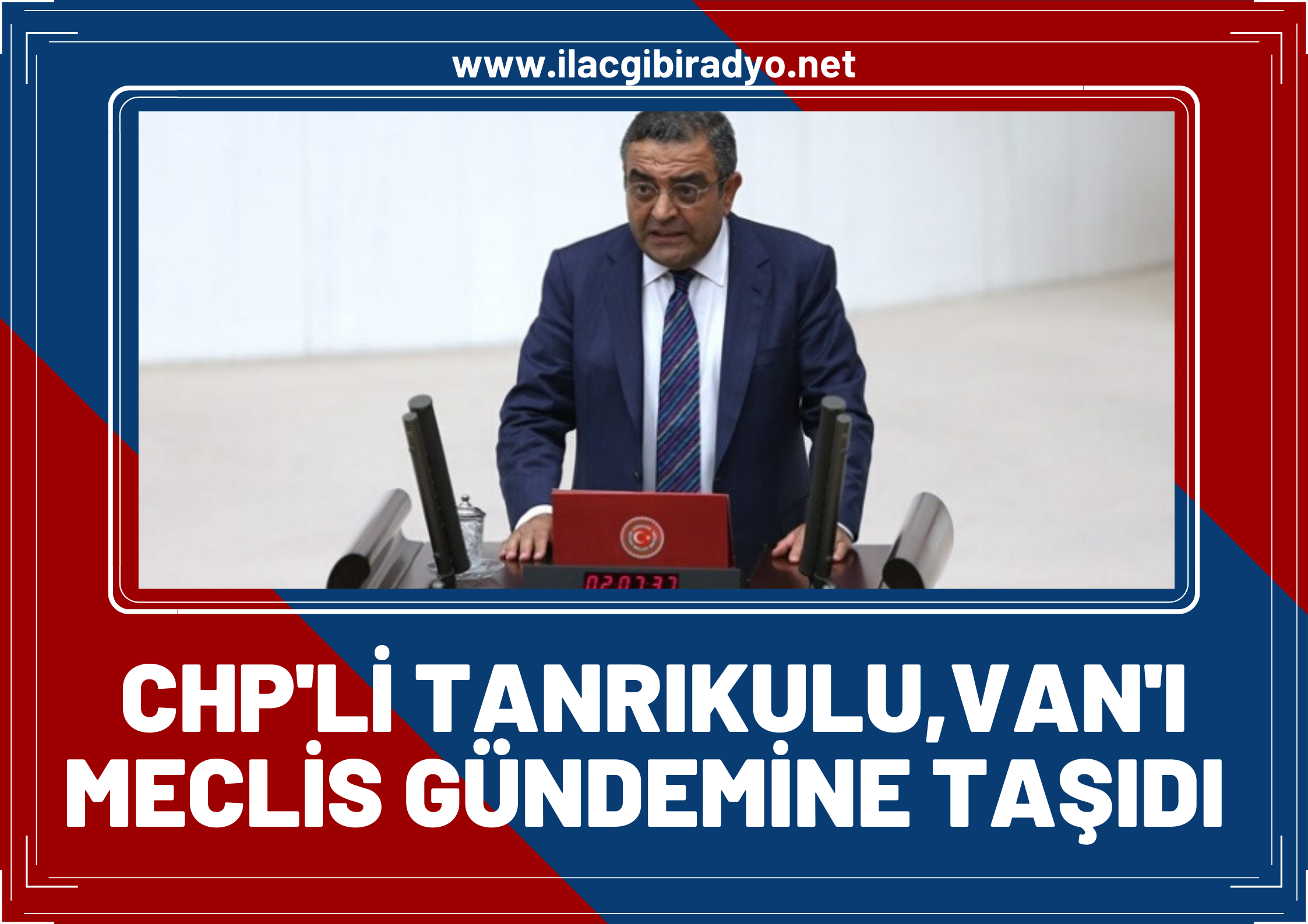 CHP’li Tanrıkulu, Van’ın tarihi ve turistik yerlerini meclise taşıdı: Van’da tanıtılmamış turistlik ve tarihi yerler var mı?