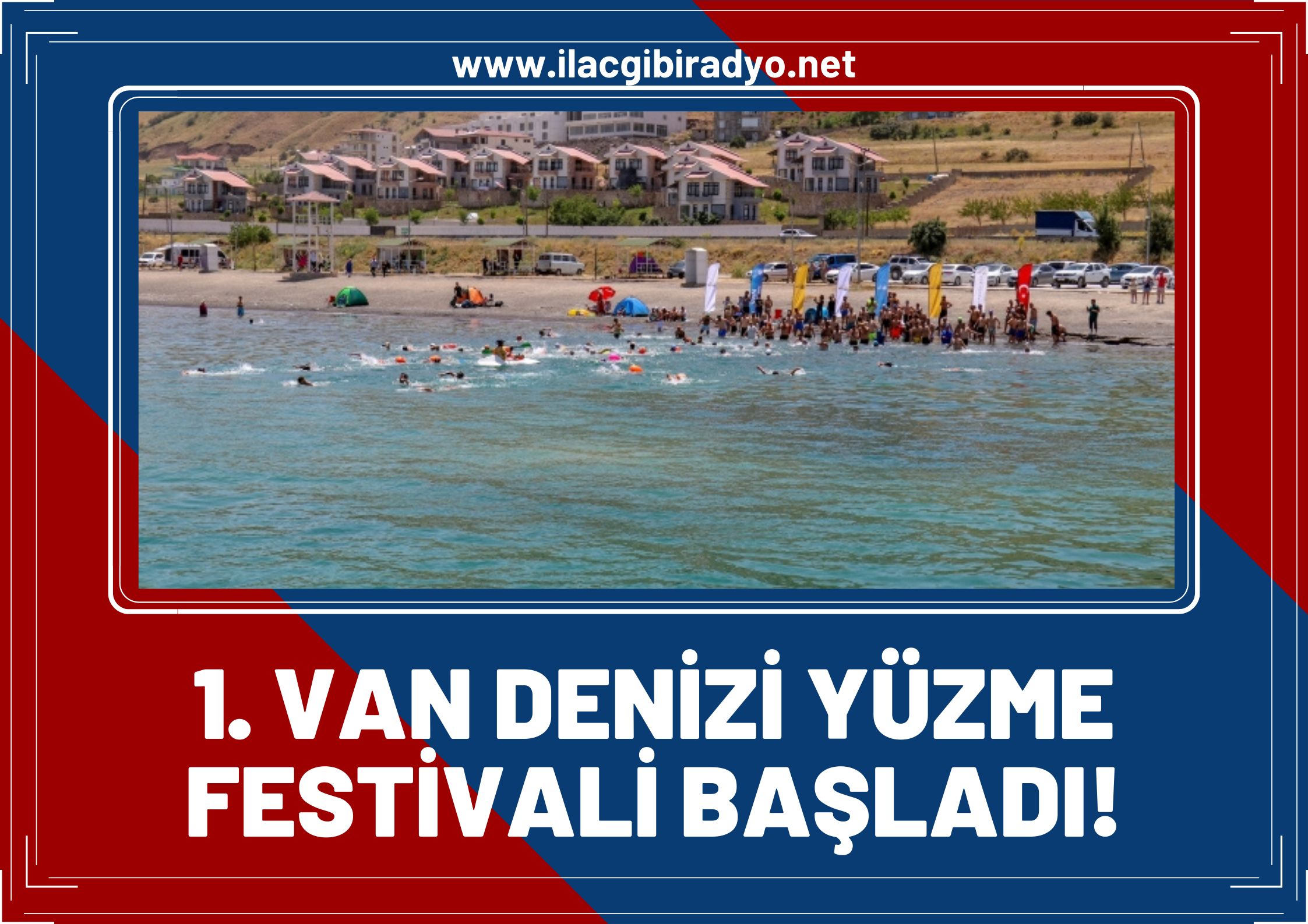 1. Van Denizi yüzme festivali başladı: Yüzme festivali Van denizine çok yakıştı!