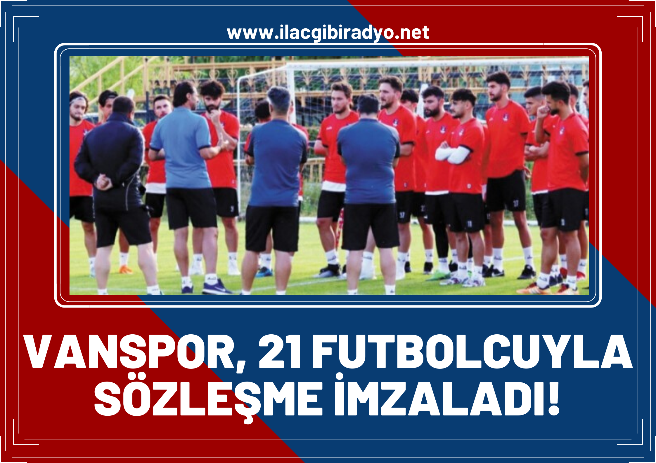 Vanspor, 21 futbolcuyla sözleşme imzaladı