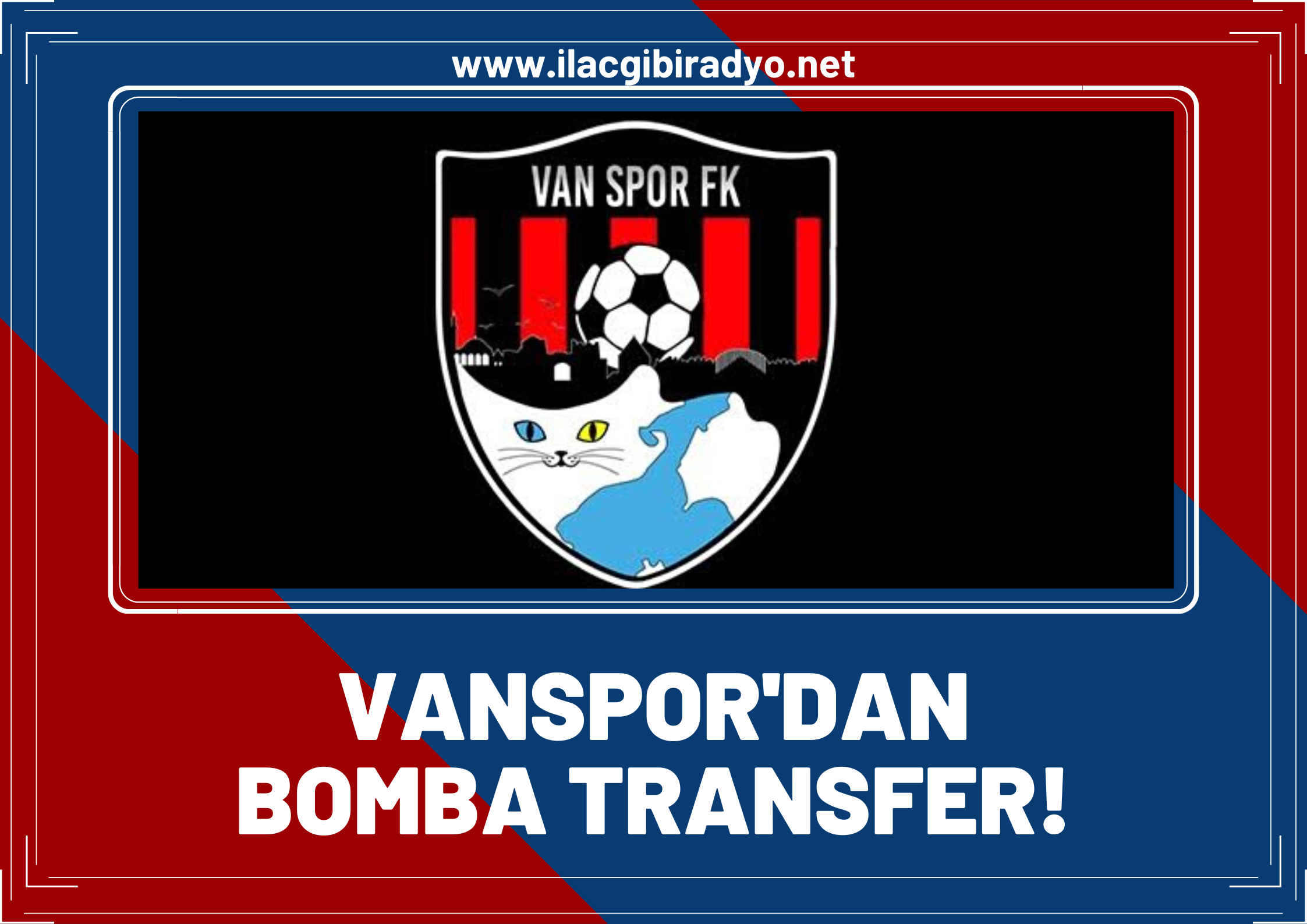 Vanspor'dan bomba transfer...