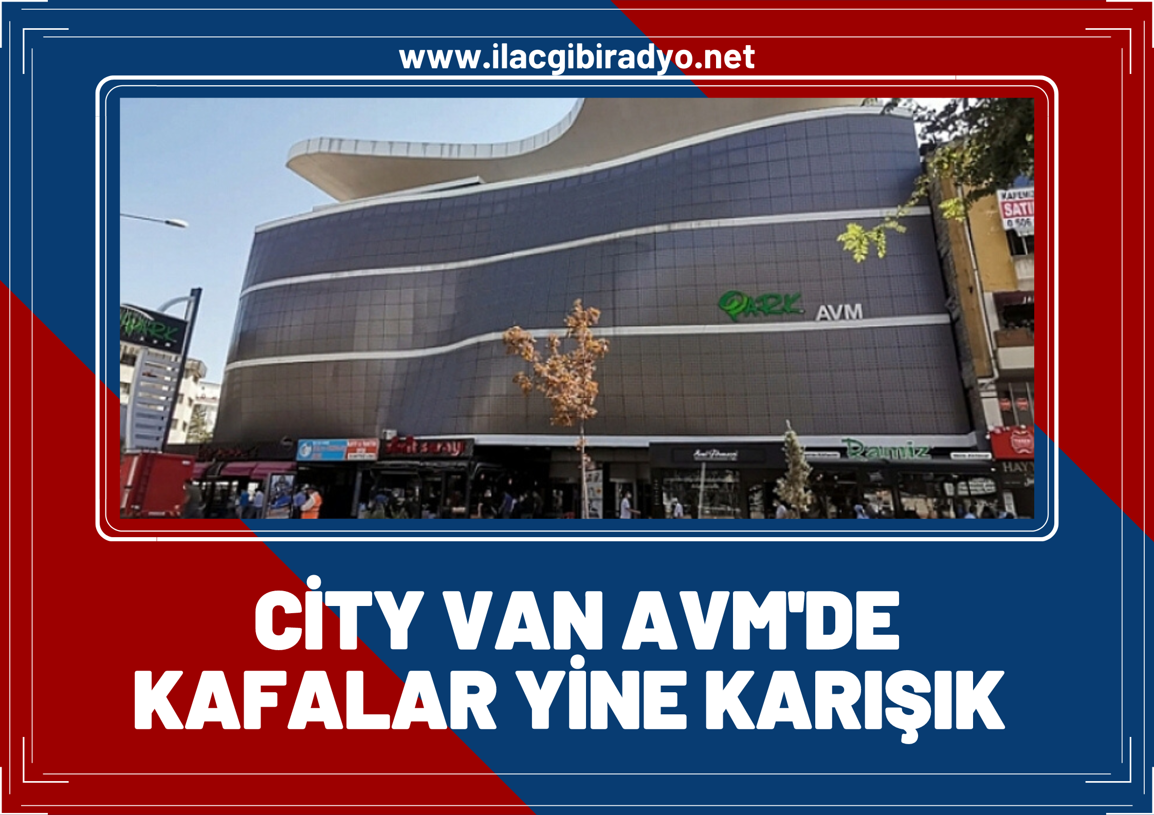 City Van AVM’de kafalar yine karışık! Açılışına hazırlanan AVM’de ihale karmaşası yaşanıyor