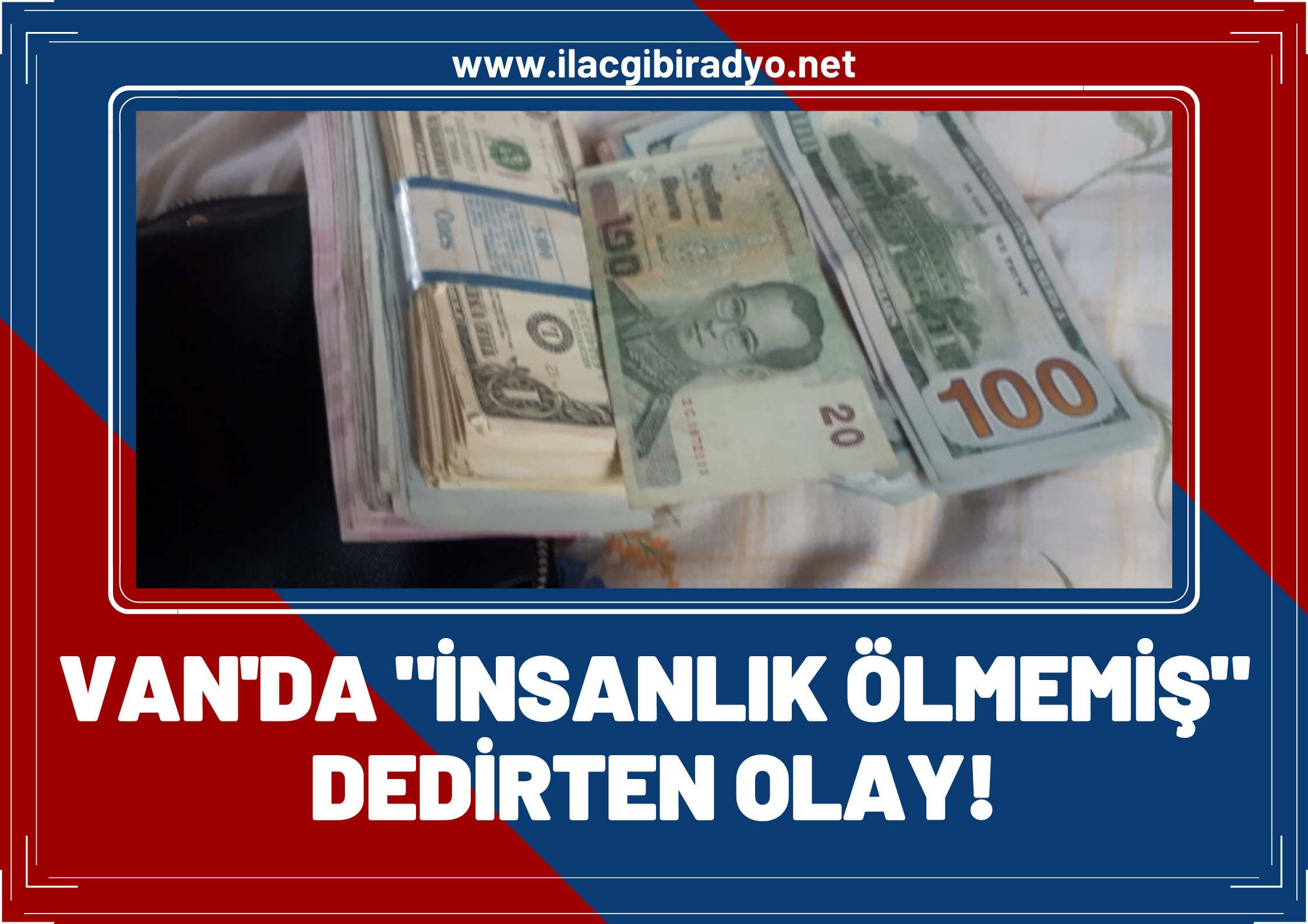 Van’da insanlık ölmemiş dedirten hareket: Bir kişi yerde bulduğu 500 bin TL’yi sahibine teslim etti!