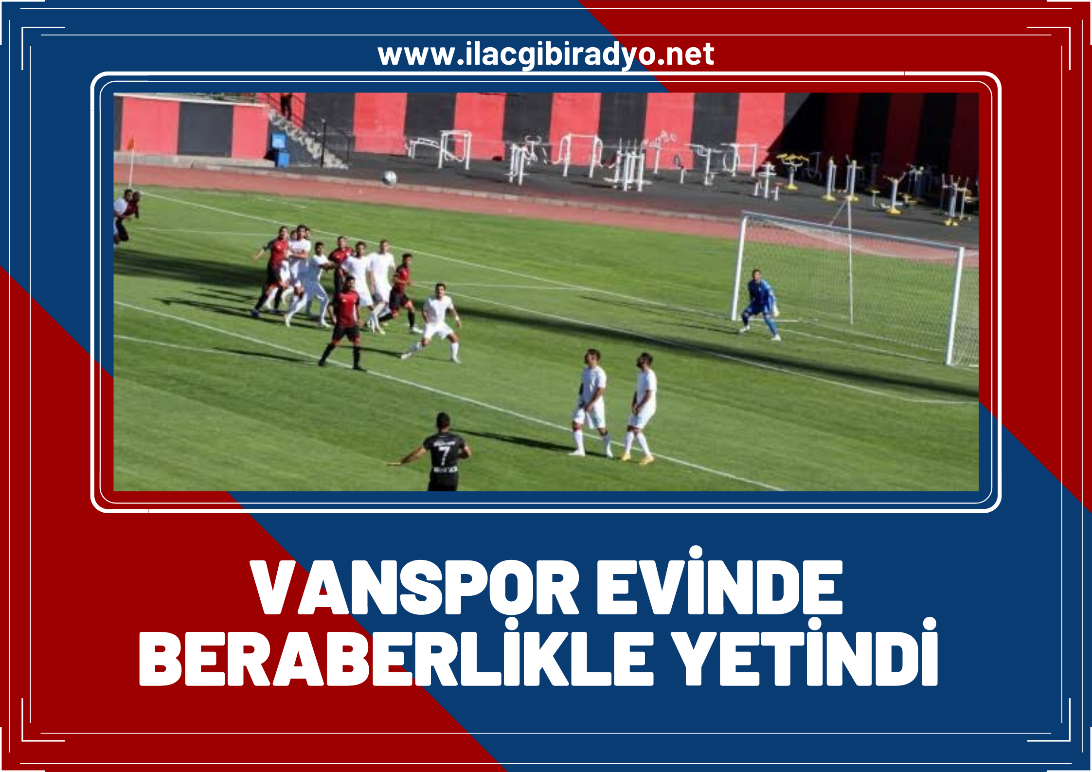 Vanspor evinde 1 puana razı oldu!