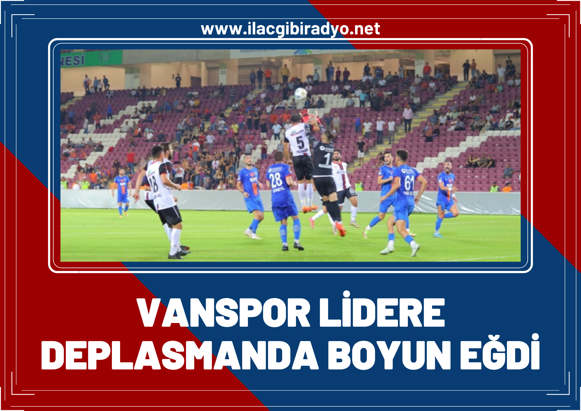 Vanspor lider takıma 1-0 mağlup oldu