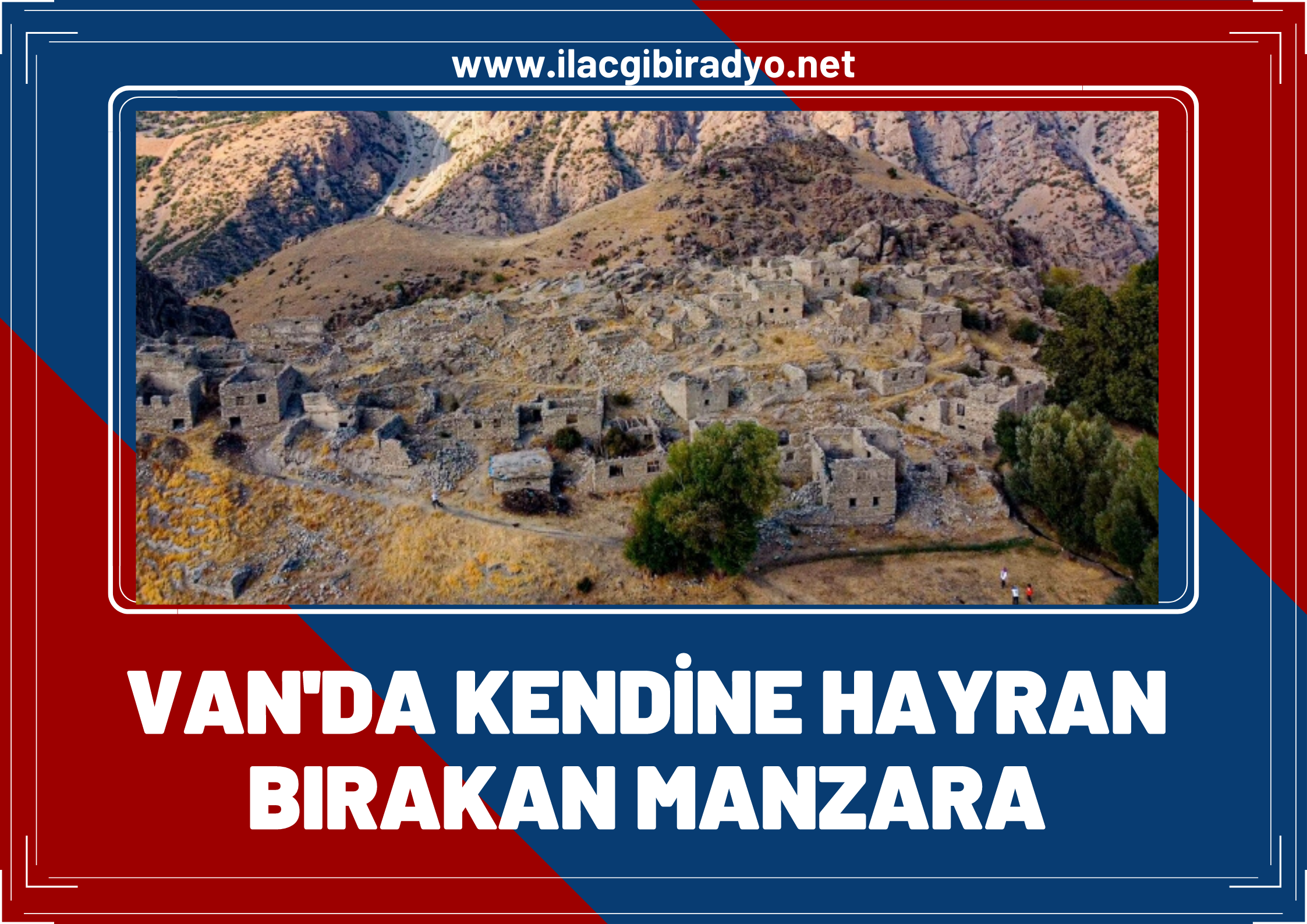 Van’da bulunan tarihi taş evler kuş bakışı manzarası kendine hayran bırakıyor