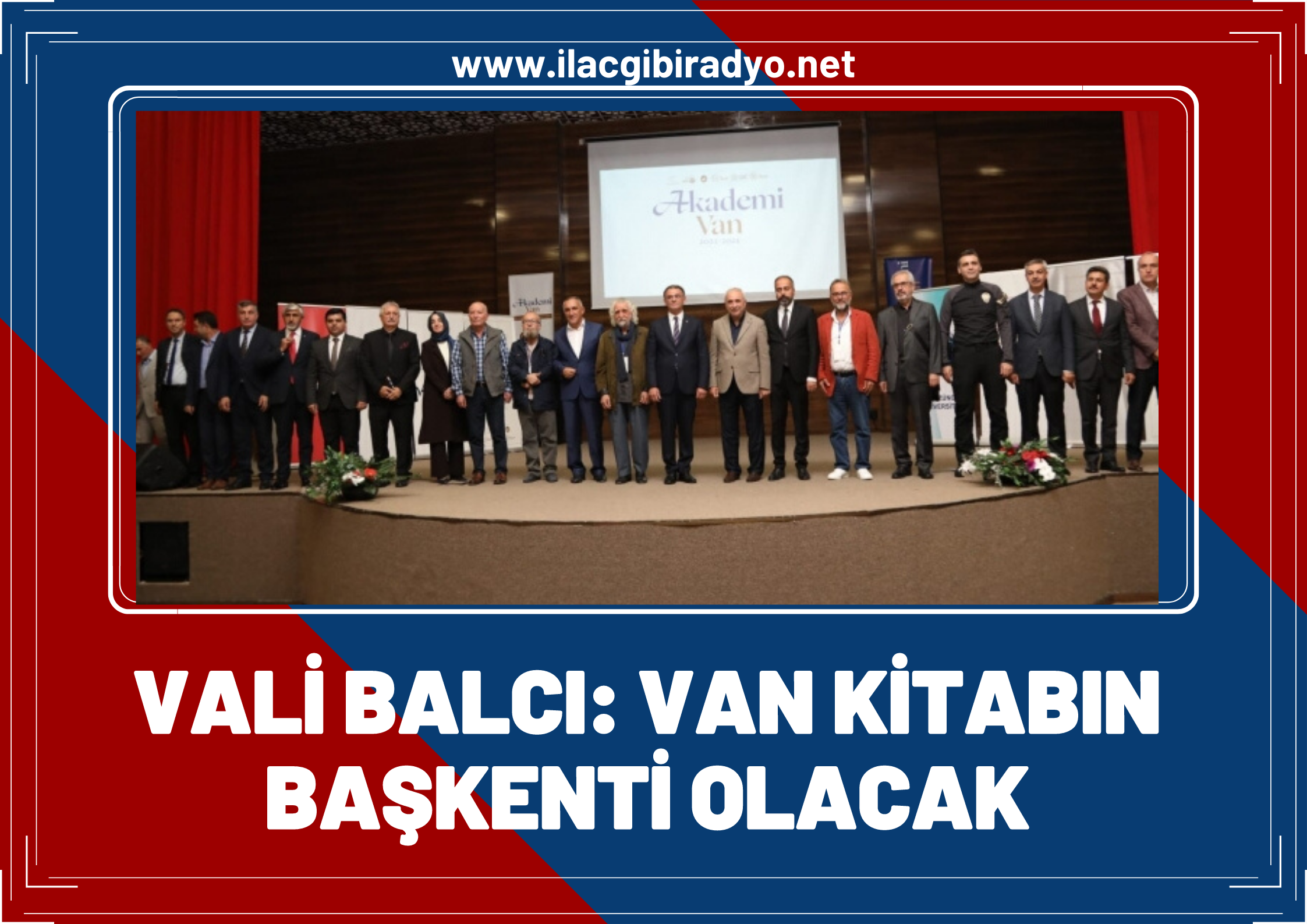 Vali balcı: “Van Kitabın Başkenti Olacak”