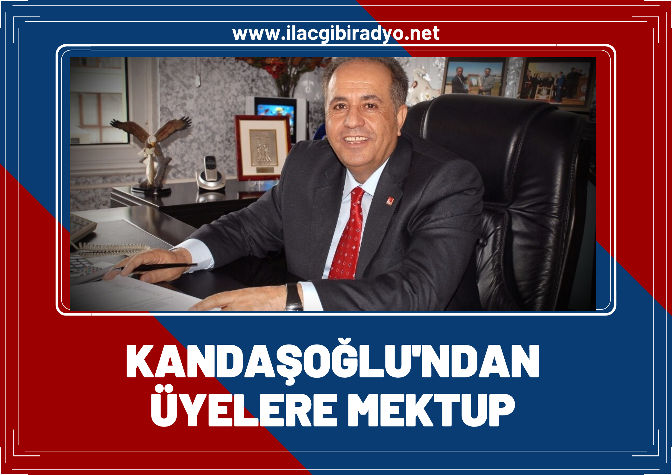 Kandaşoğlu'dan mektup