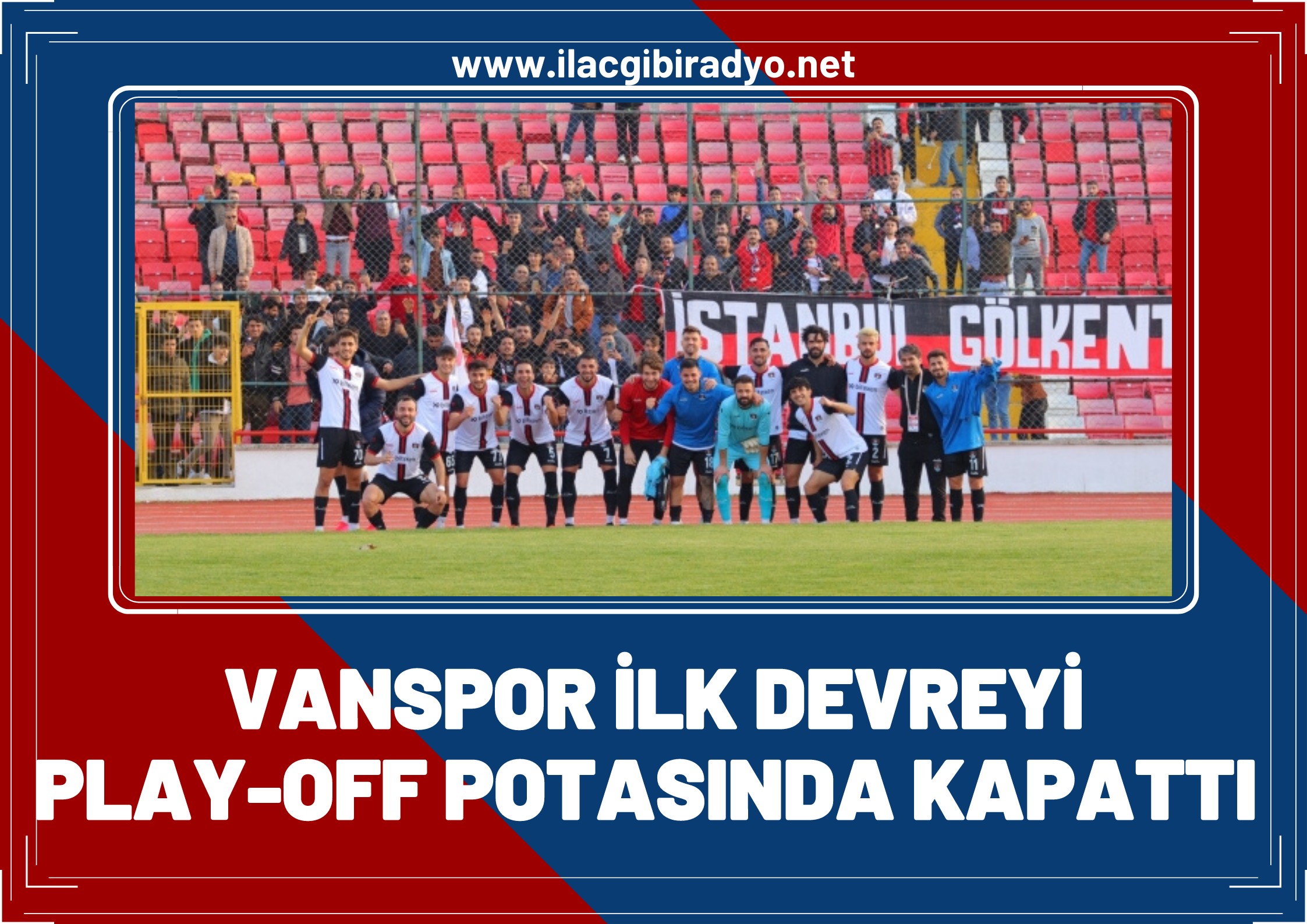 Vanspor ilk devreyi play-off potasında kapattı! 3 puan 3 golle geldi