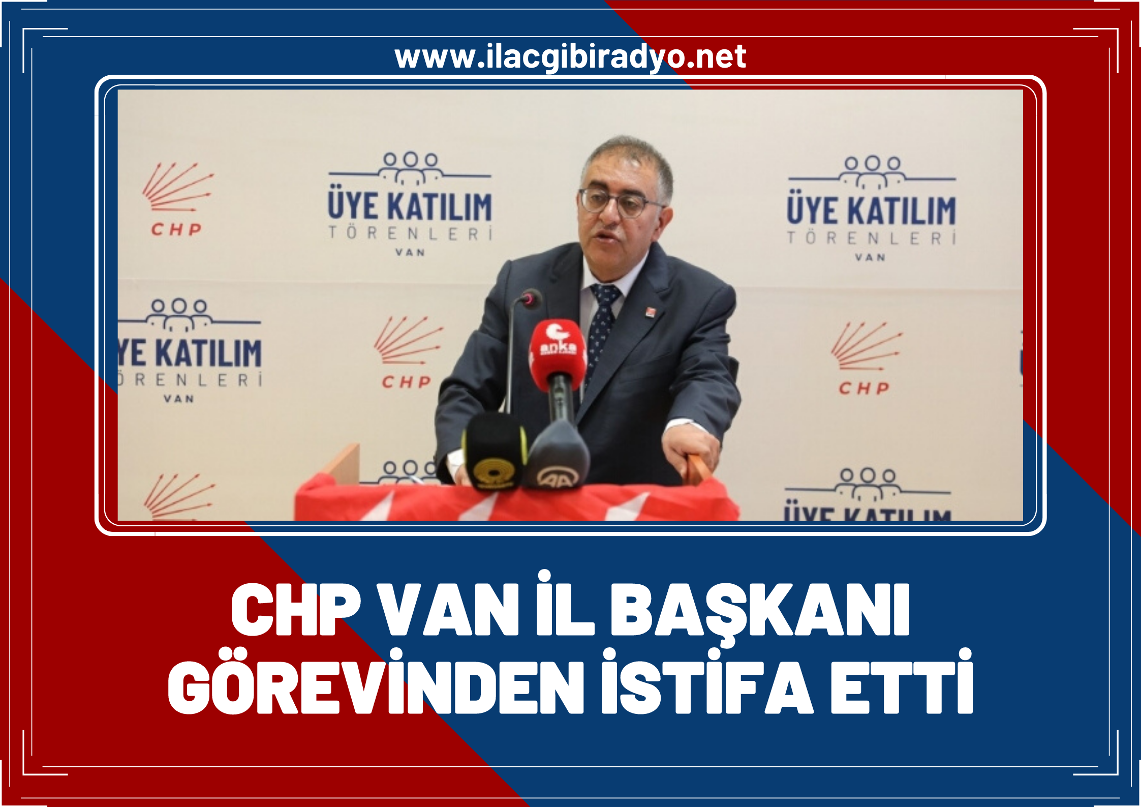 Flaş! CHP Van il başkanı görevinden istifa etti!