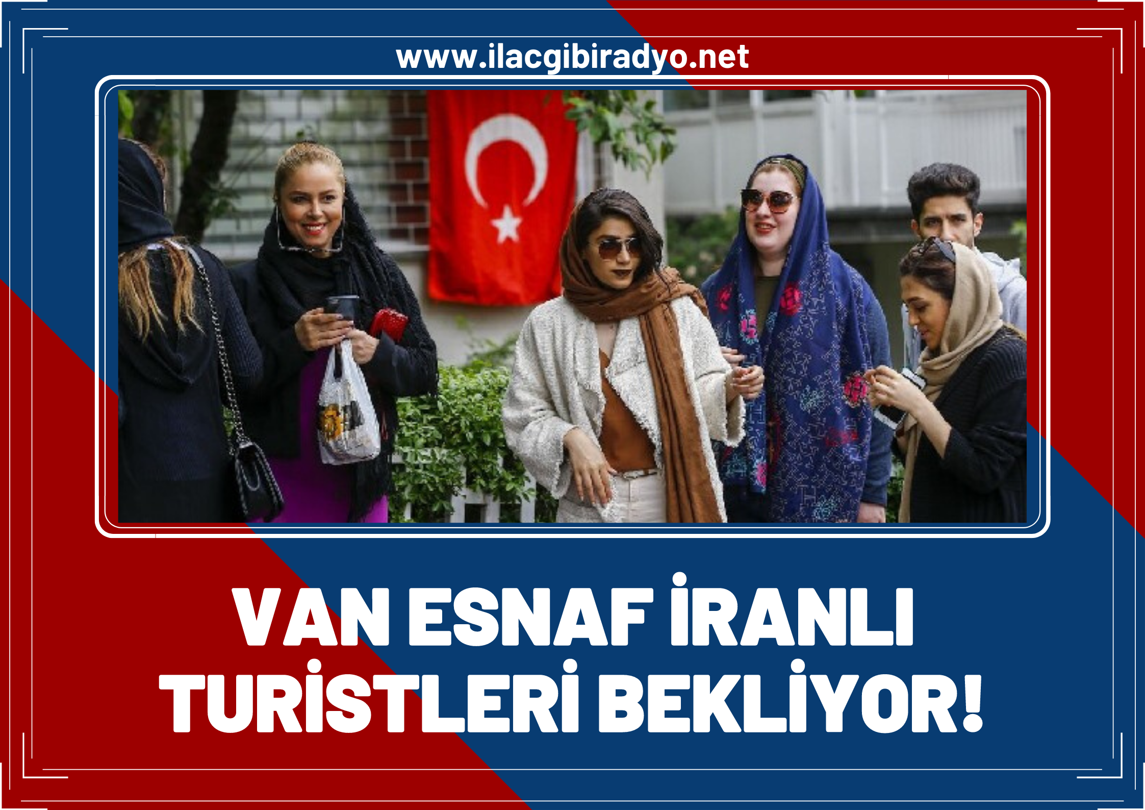 Van esnafı, İranlı turistleri bekliyor