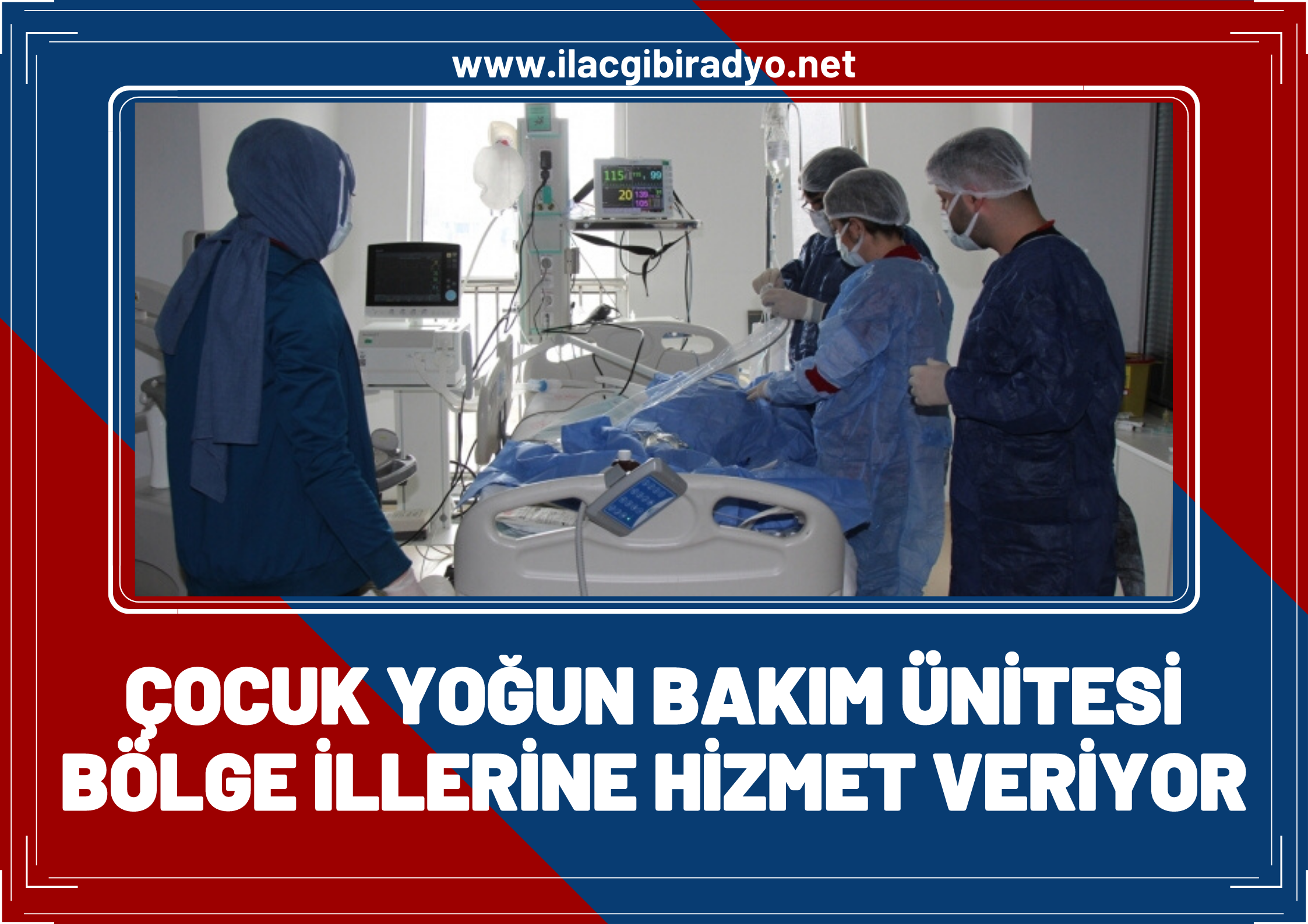 Van'daki çocuk yoğun bakım ünitesi bölge illerine hizmet veriyor!