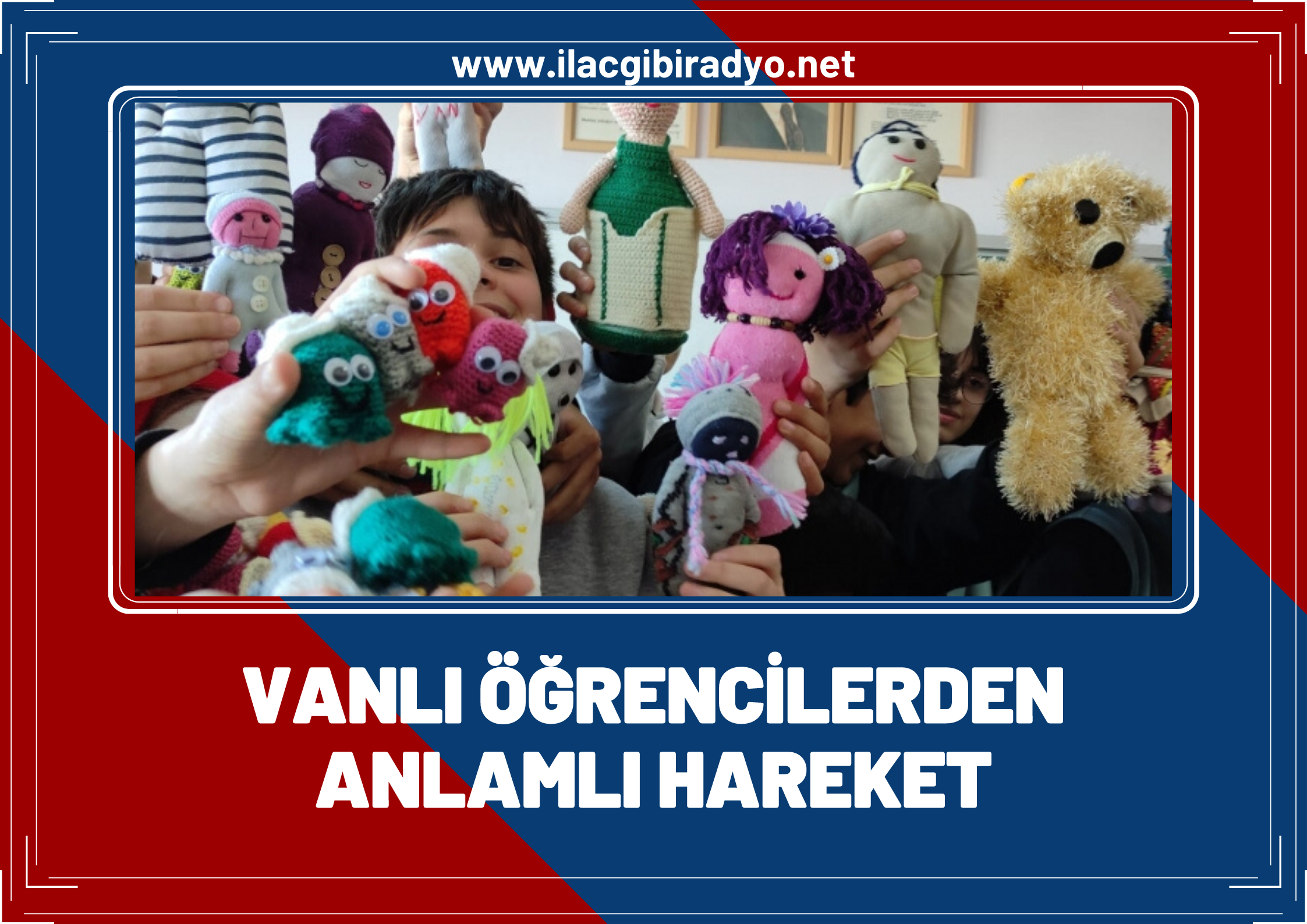 Vanlı öğrencilerden anlamlı hareket: Depremzede çocuklar için oyuncak yaptılar!