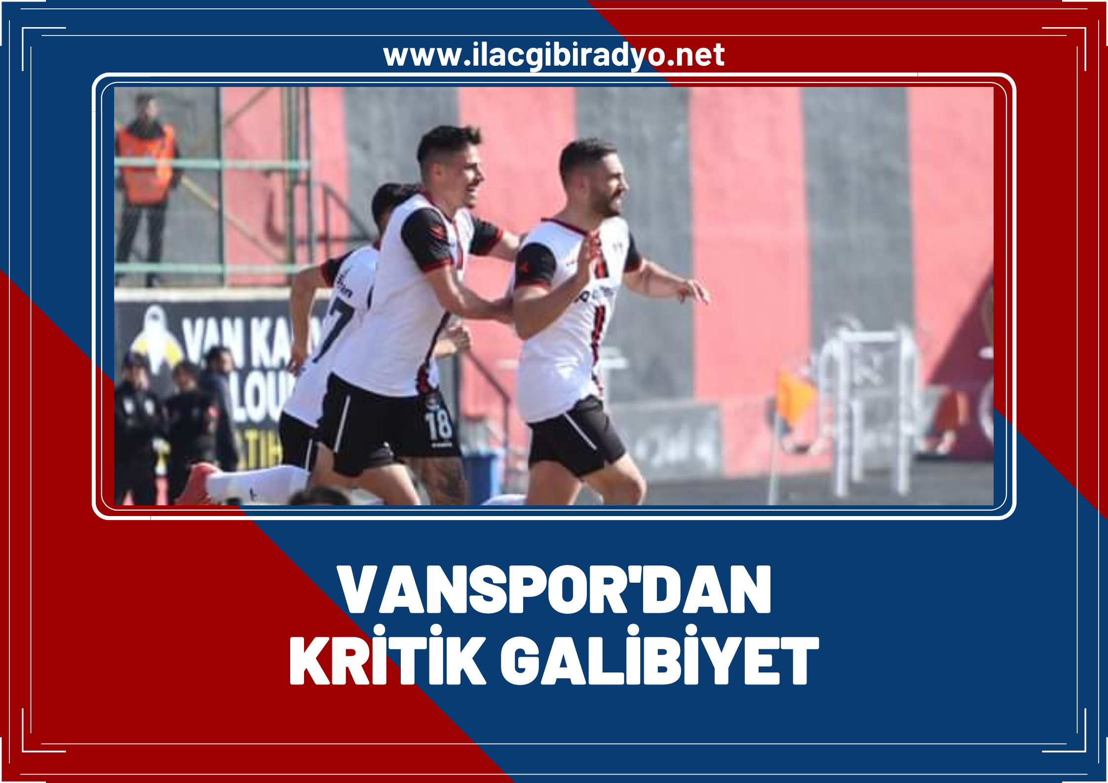 Vanspor'da işler yolunda… Vanspor yenilmezlik serisini 12 maça çıkardı!