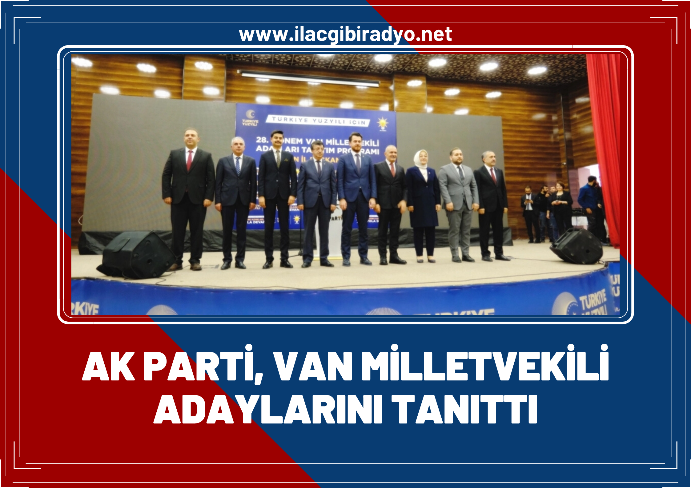 AK Parti, Van Milletvekili adaylarını tanıttı!