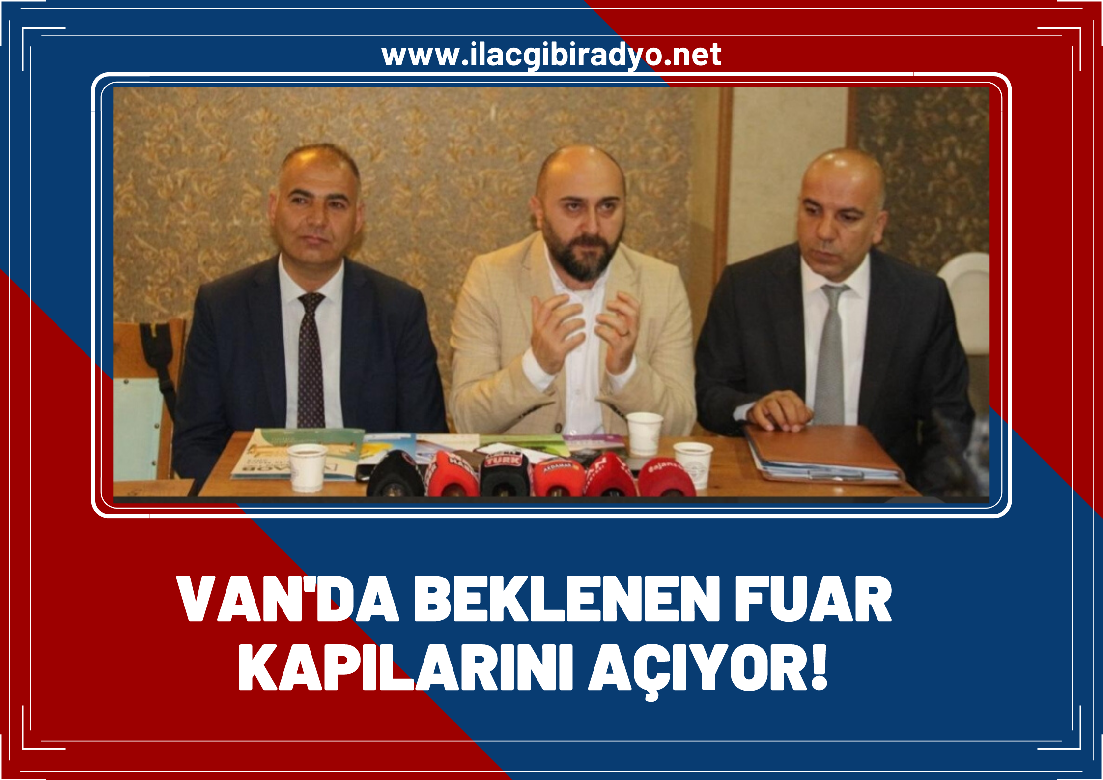 Van’da beklenen fuar kapılarını açıyor!