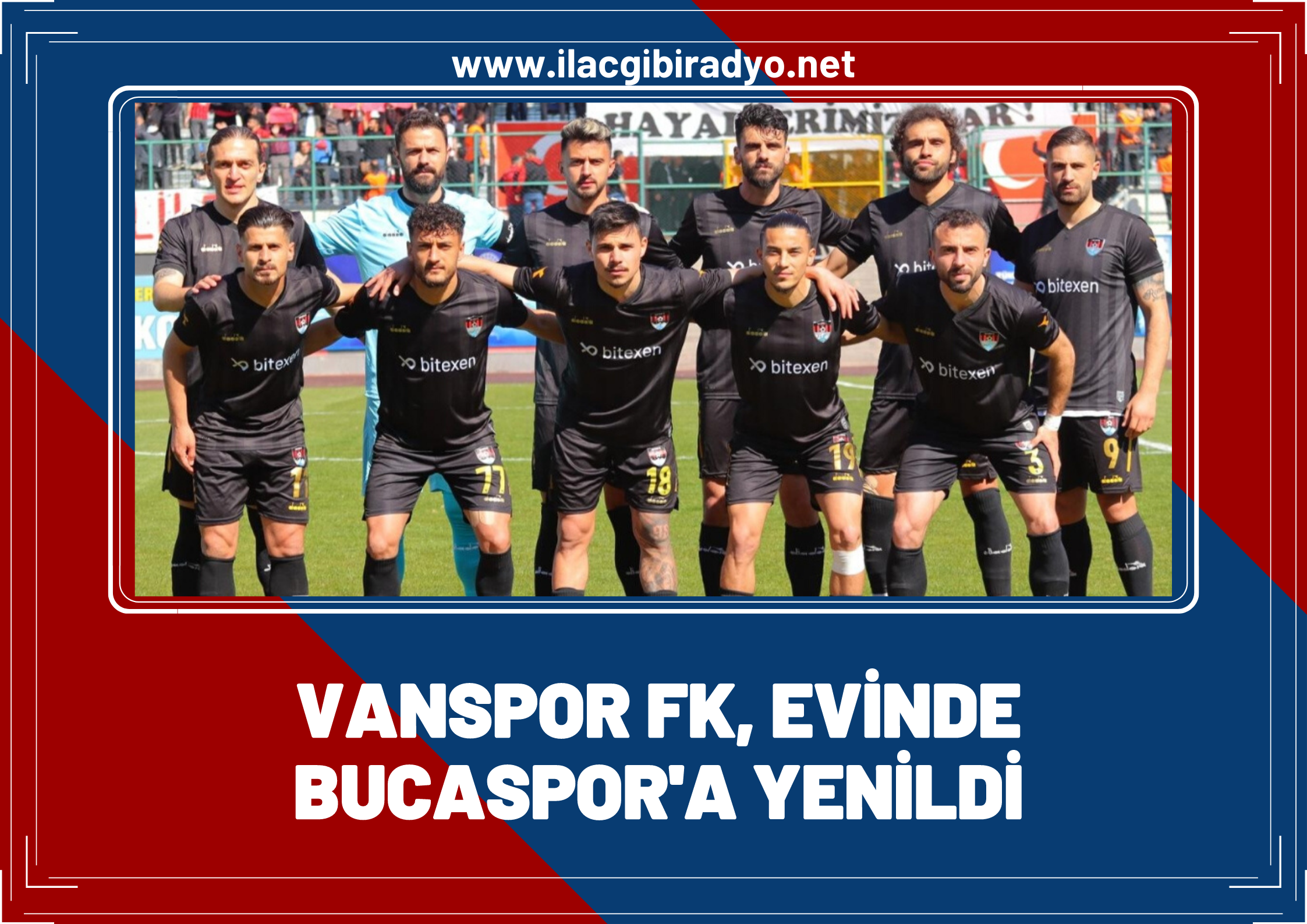 Vanspor FK evinde Bucaspor'a yenildi!