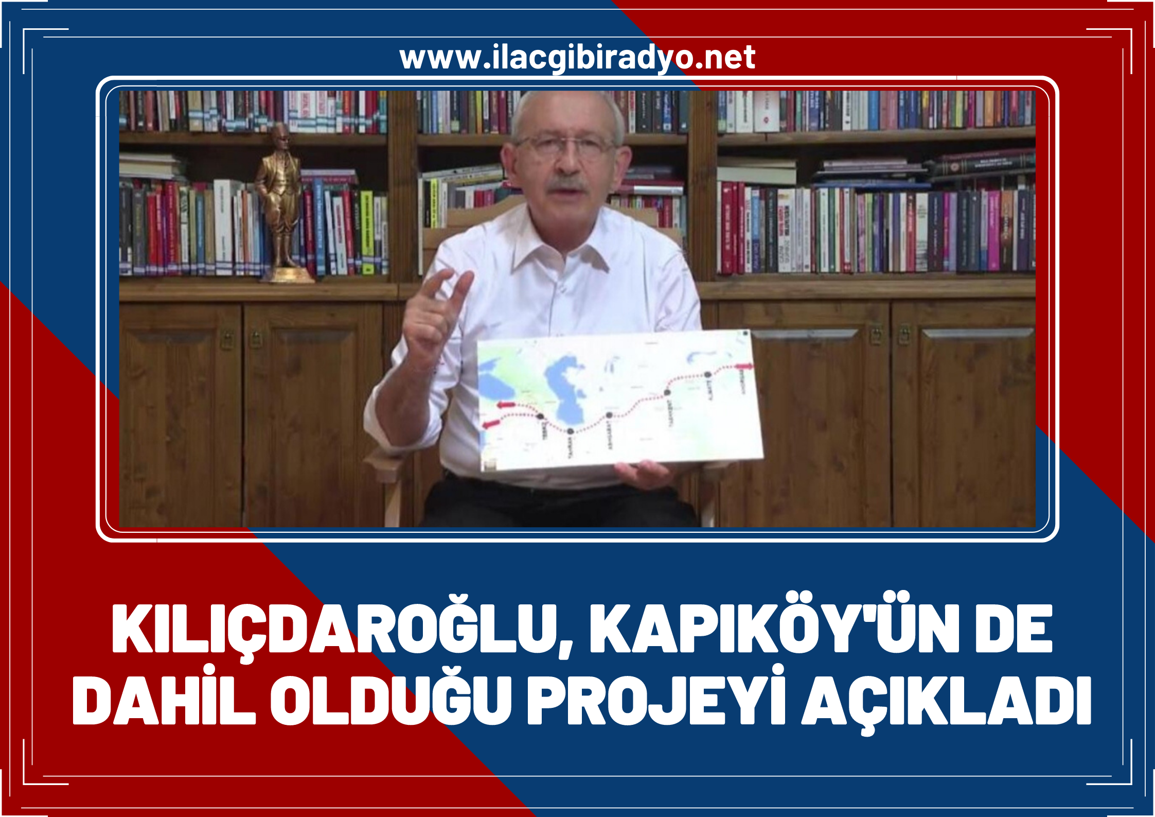 Kılıçdaroğlu, Van Kapıköy Sınır Kapısının da dahil olduğu önemli projeyi açıkladı