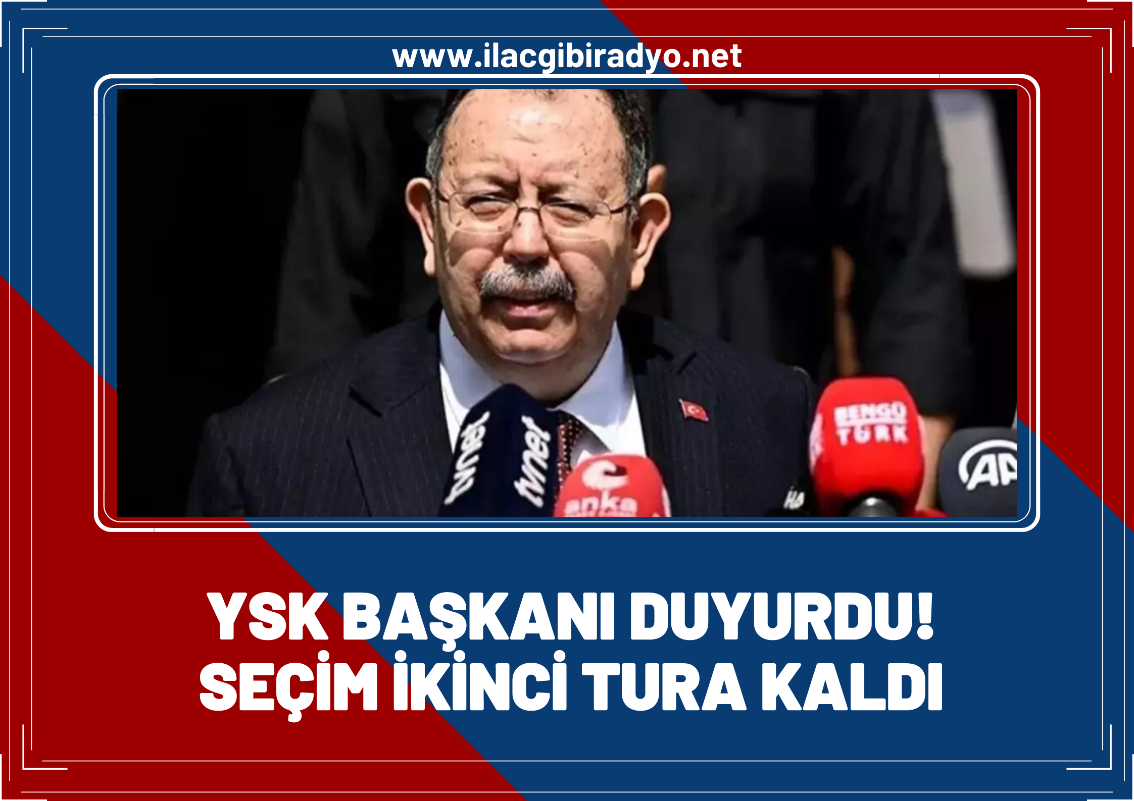 YSK Başkanı duyurdu! Seçim ikinci tura kaldı