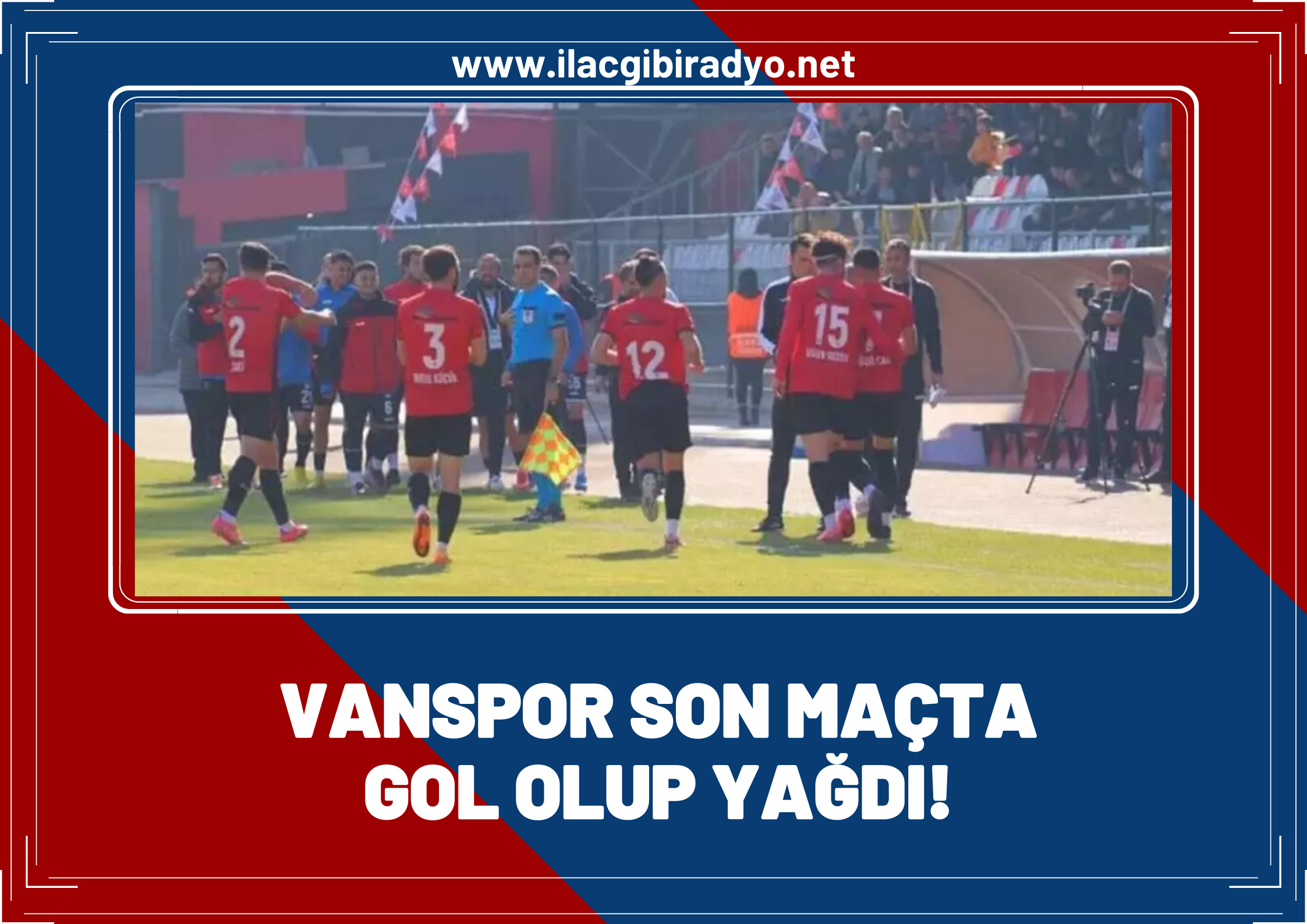 Vanspor son maçta gol olup yağdı