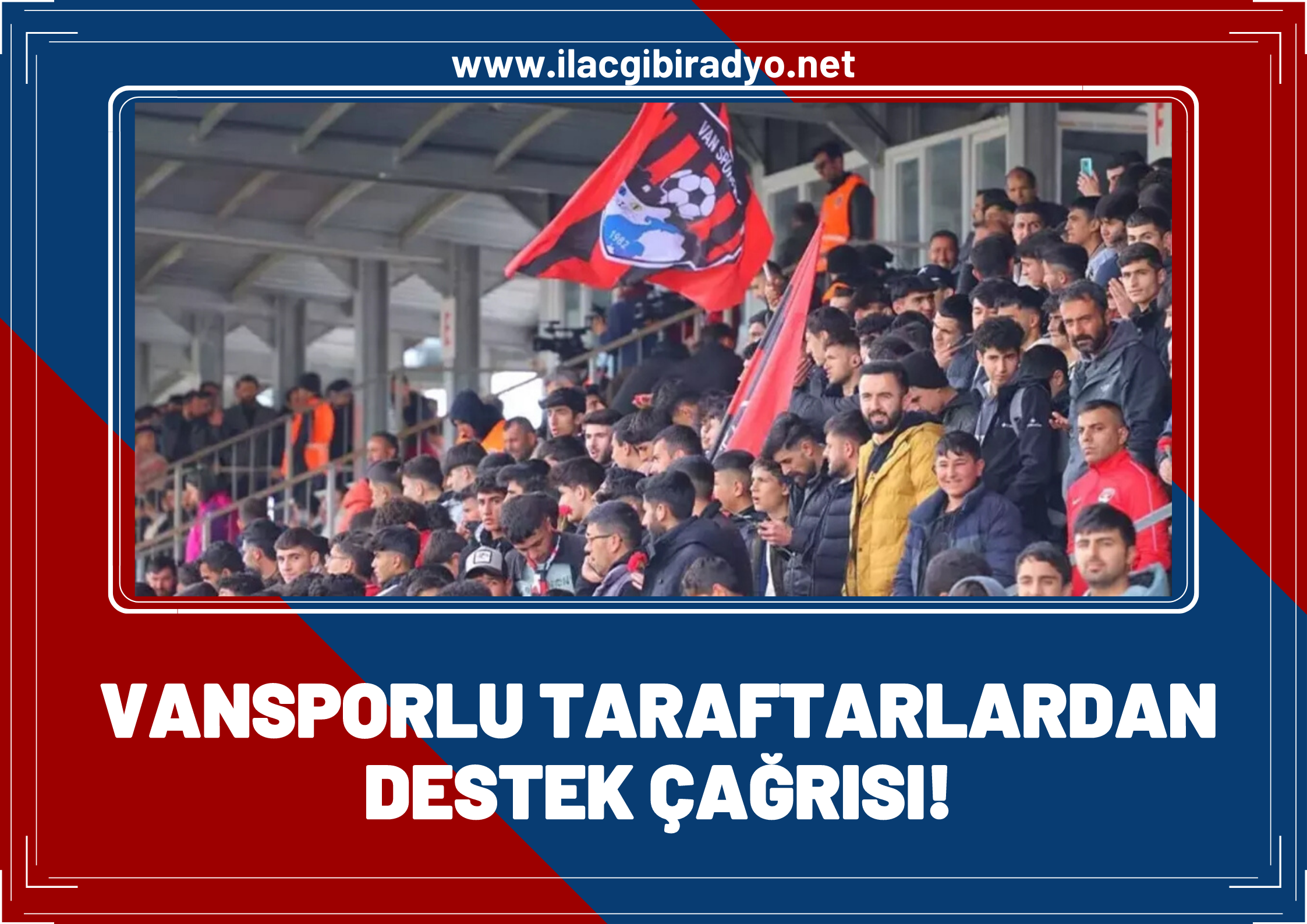 Vansporlu taraftarlar destek istedi: Şimdi Vanspor zamanı