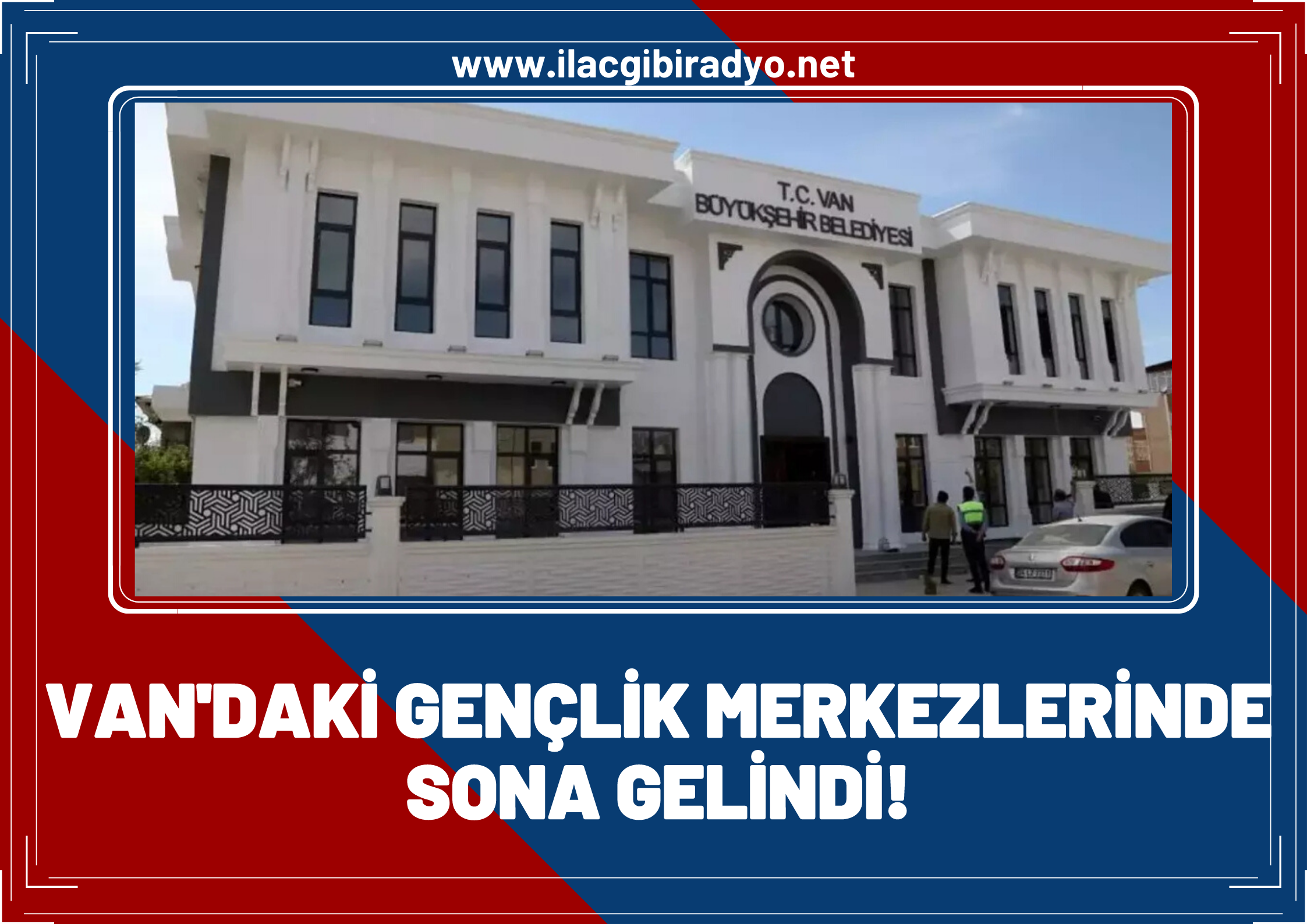 Van’da yapılan gençlik merkezlerinde sona gelindi