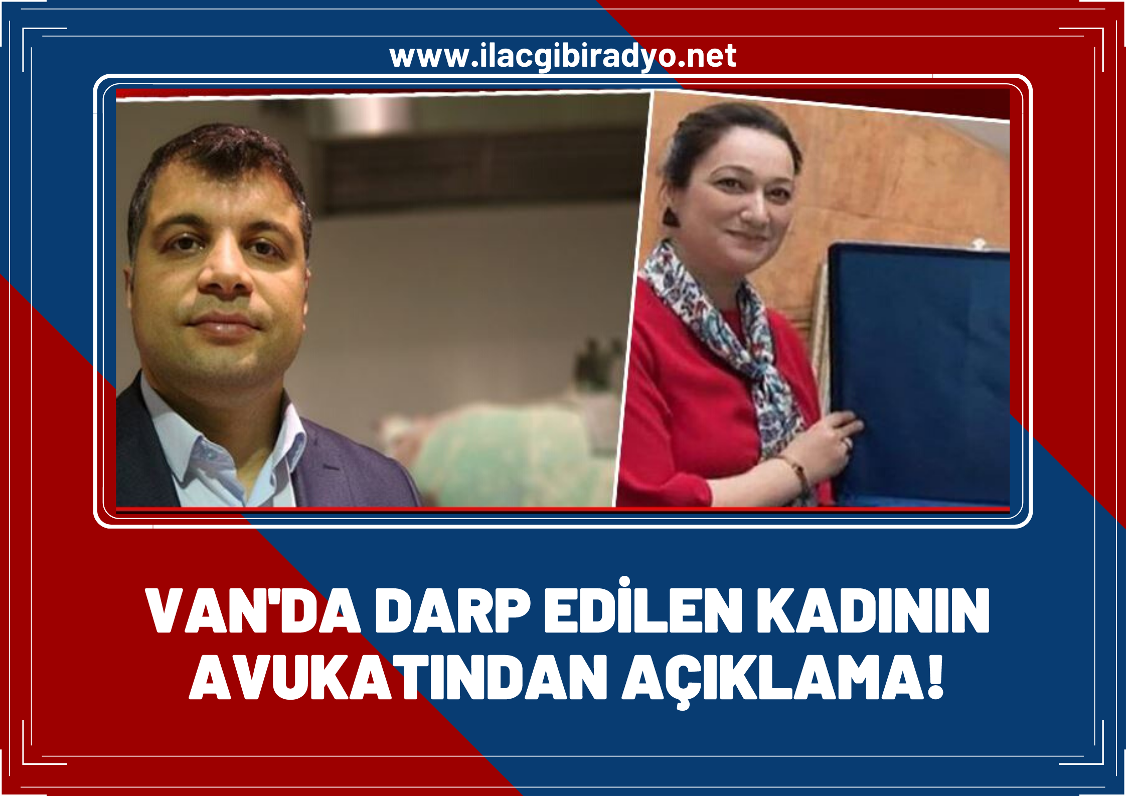 Van'da Darp Edilen Kadının Avukatından Basın Açıklaması