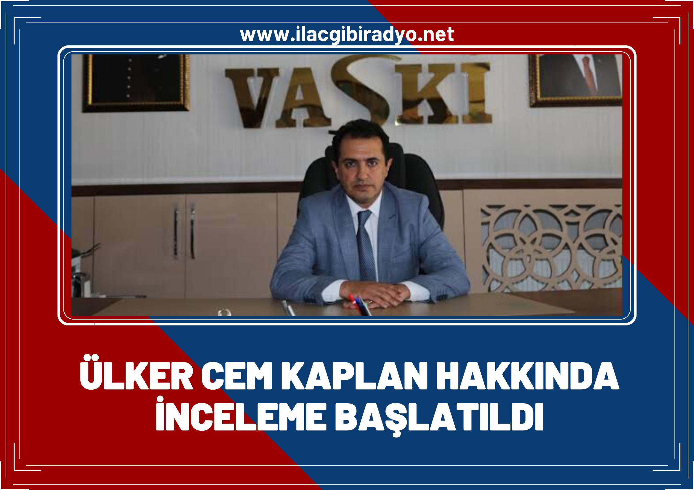 Ülker Cem Kaplan hakkında inceleme başlatıldı!