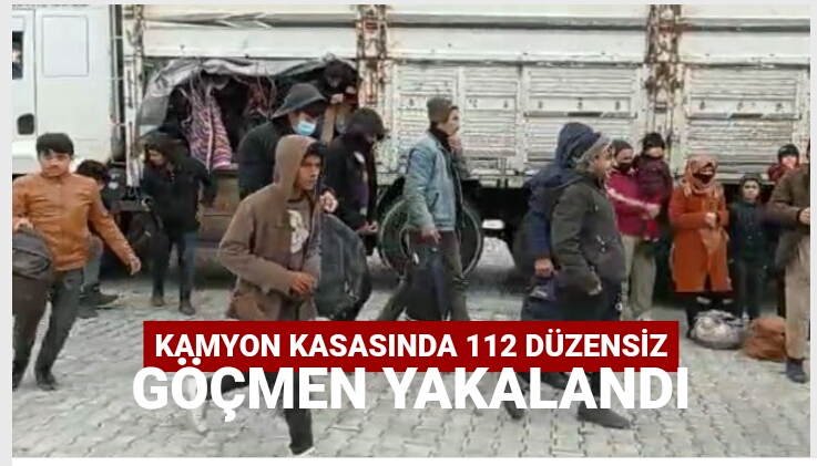Van'da kamyon kasasında 112 düzensiz göçmen yakalandı