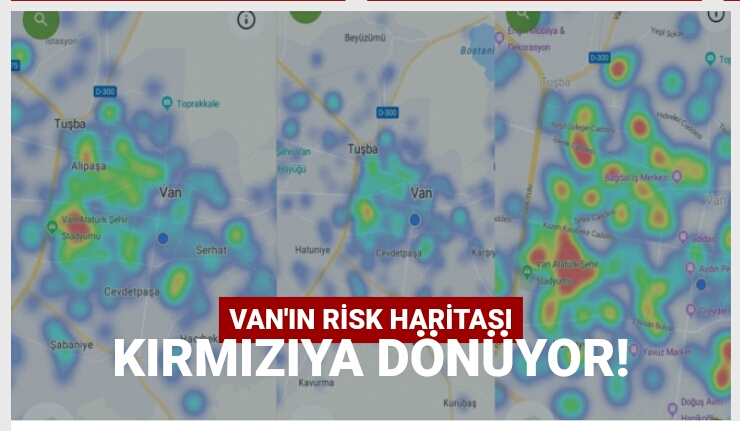 Van’ın risk haritası kırmızıya dönüyor