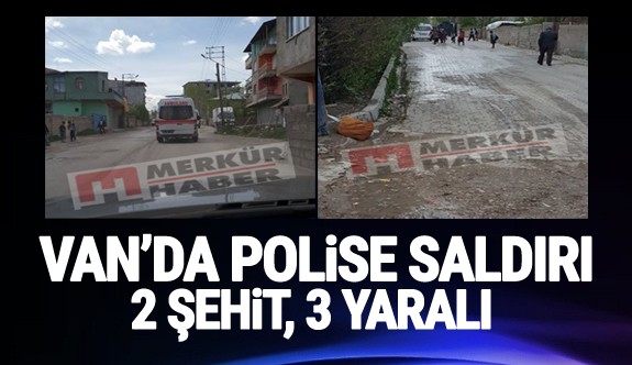 Van’da patlama: 2 şehit, 3 yaralı