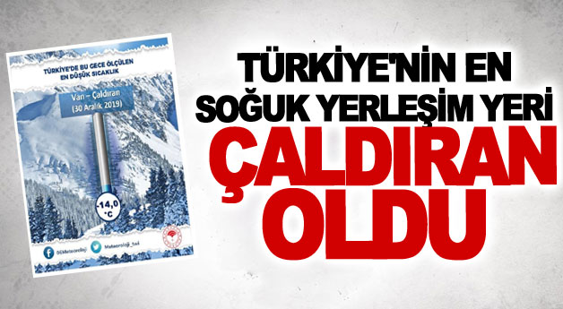 Türkiye'nin en soğuk yerleşim yeri Çaldıran ilçesi oldu