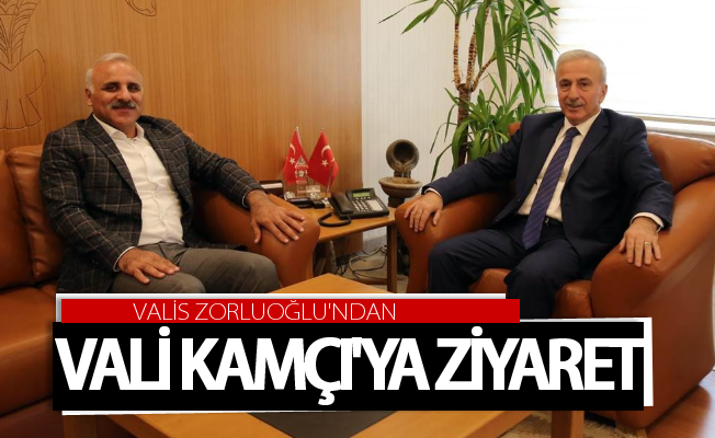 Vali Zorluoğlu'ndan Vali Süleyman Kamçı'ya ziyaret