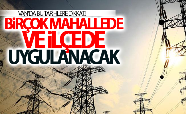 Van'da birçok yerde ve ilçede elektrik kesintisi