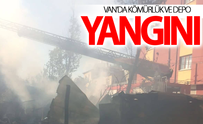 Van’da kömürlük ve depo yangını