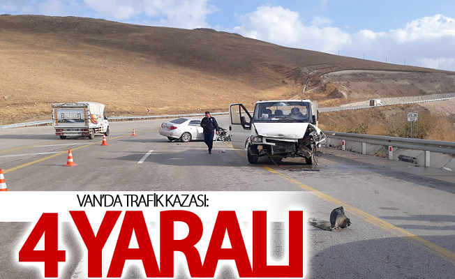 Van’da trafik kazası:4 yaralı